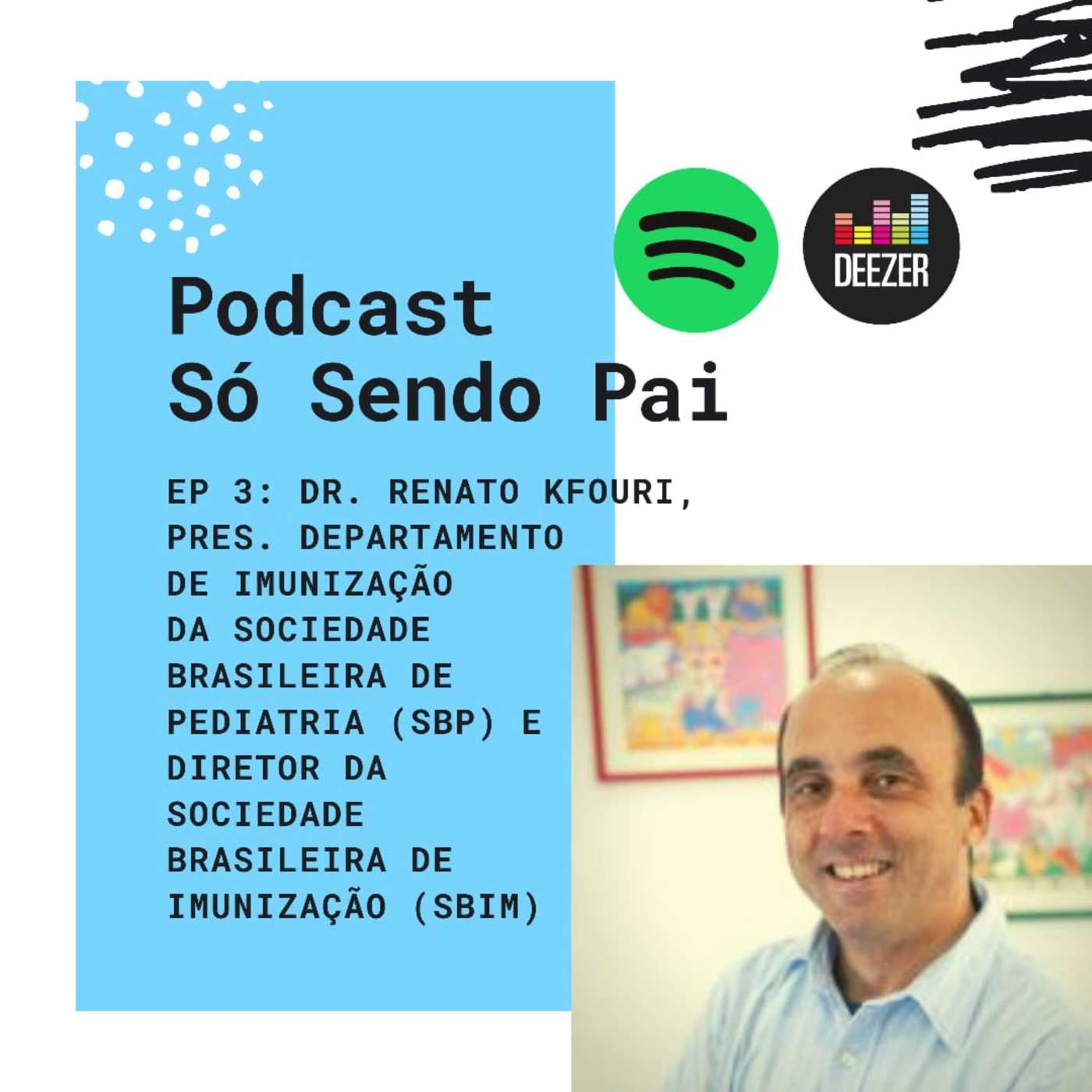 Podcast Só Sendo Pai