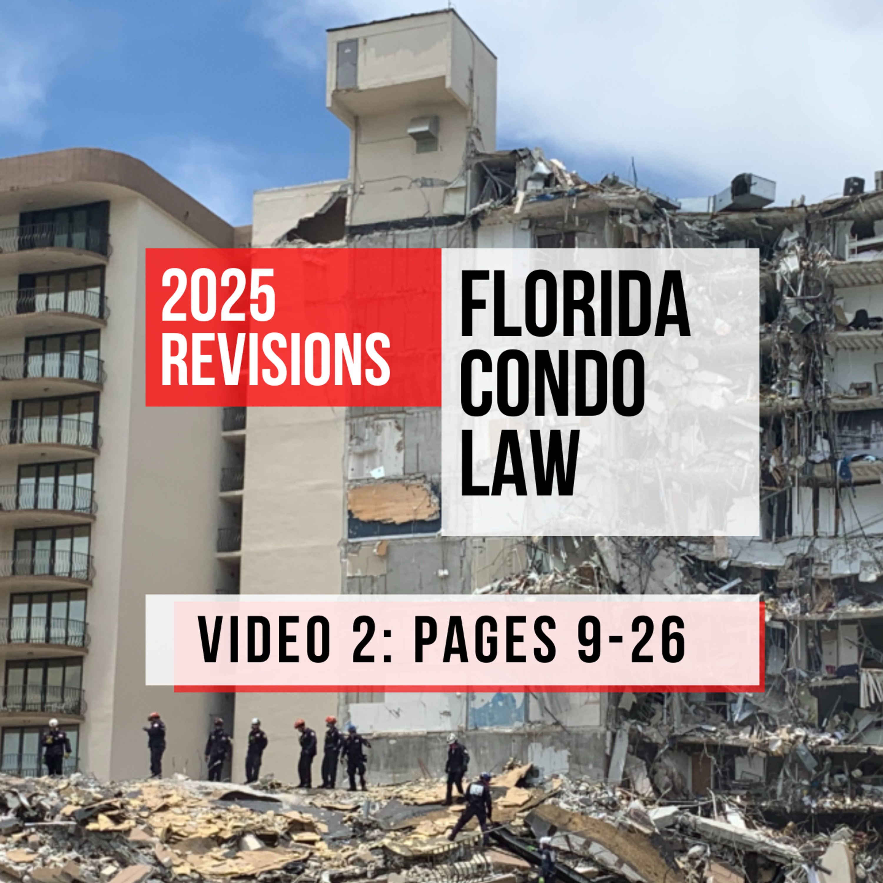 Watch: Video 2 Of 2025 Revisions To Florida Condo Law episode artwork