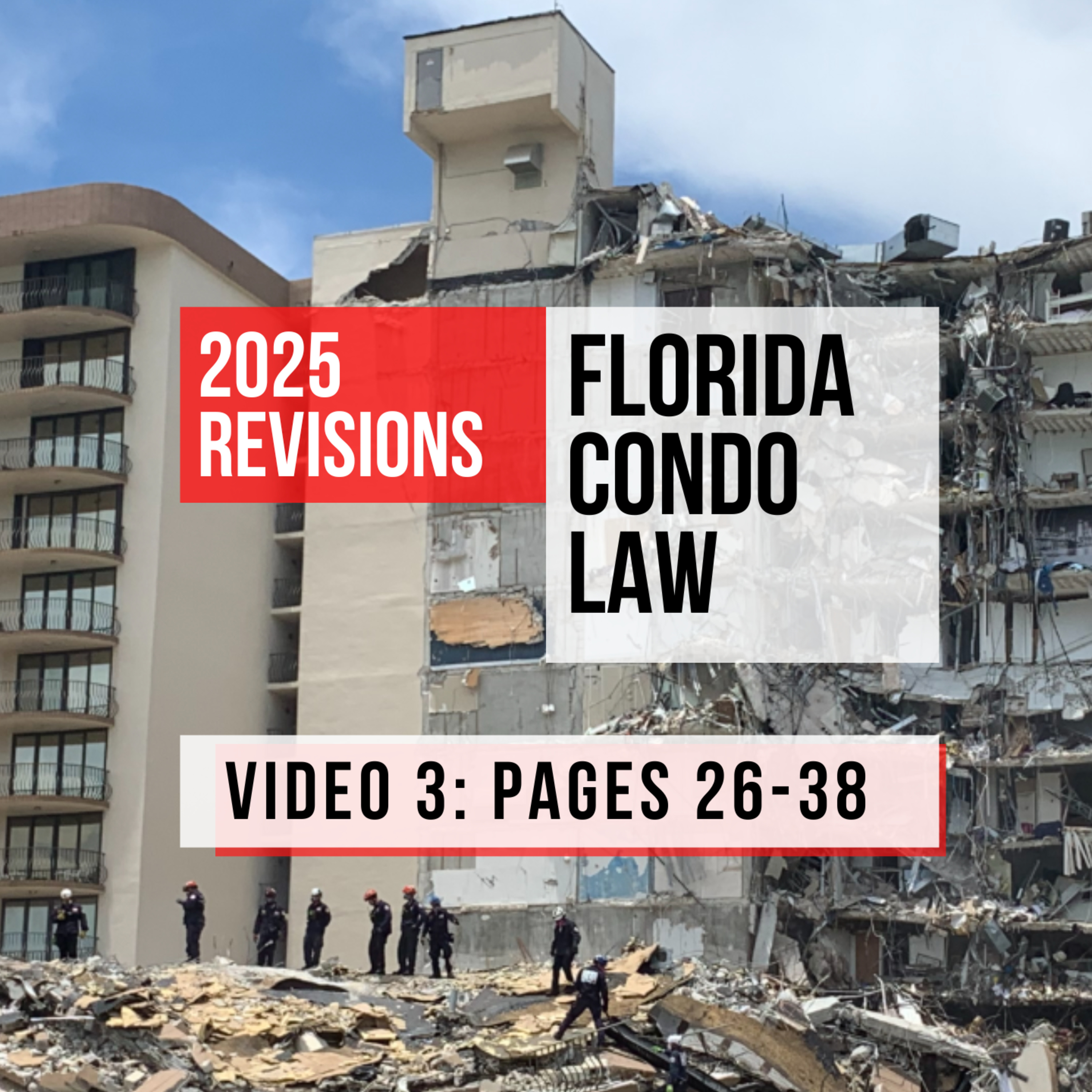 Watch: Video 3 Of 2025 Revisions To Florida Condo Law episode artwork