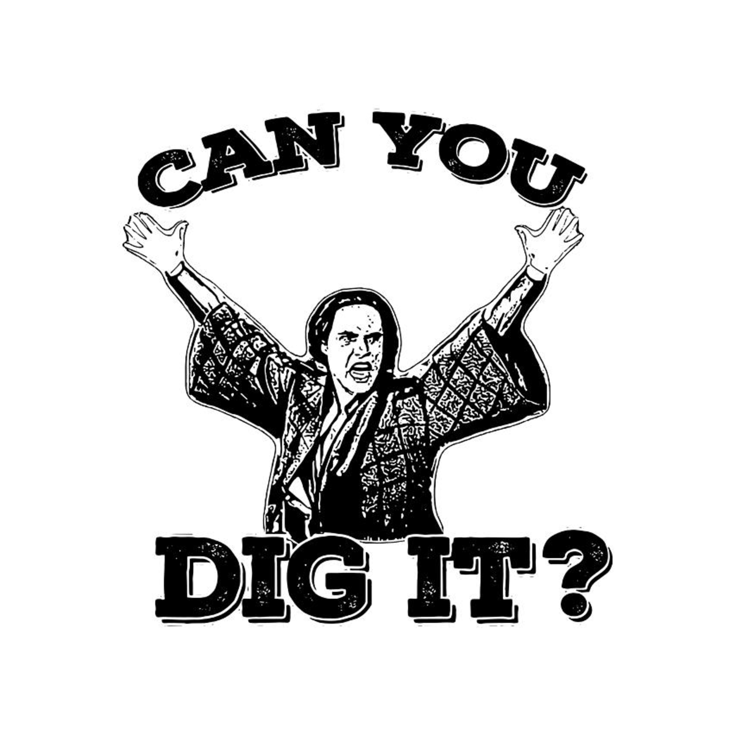 6 - 7 Can You Dig It? episode artwork