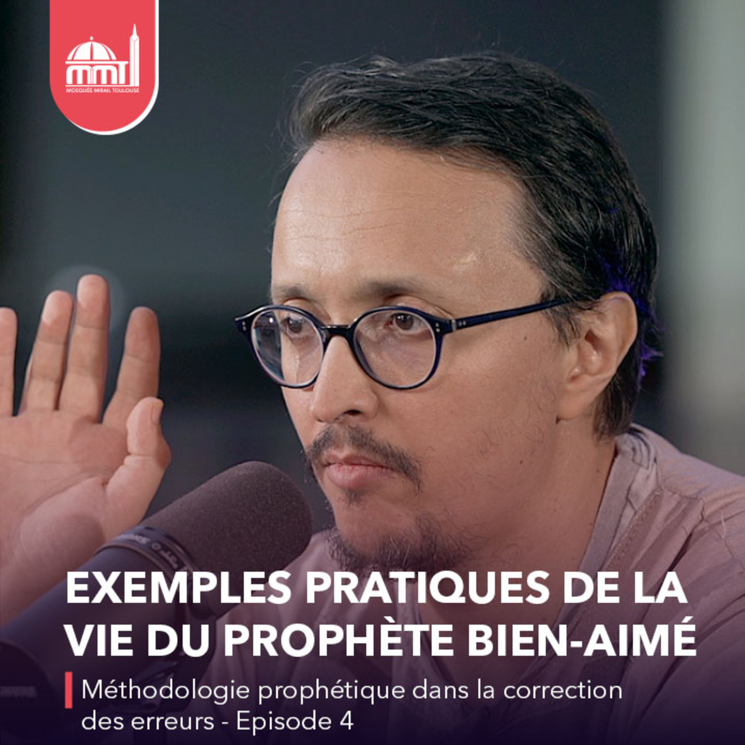 Exemples Pratiques de la Vie du Prophète Bien-Aimé (Partie 2)
