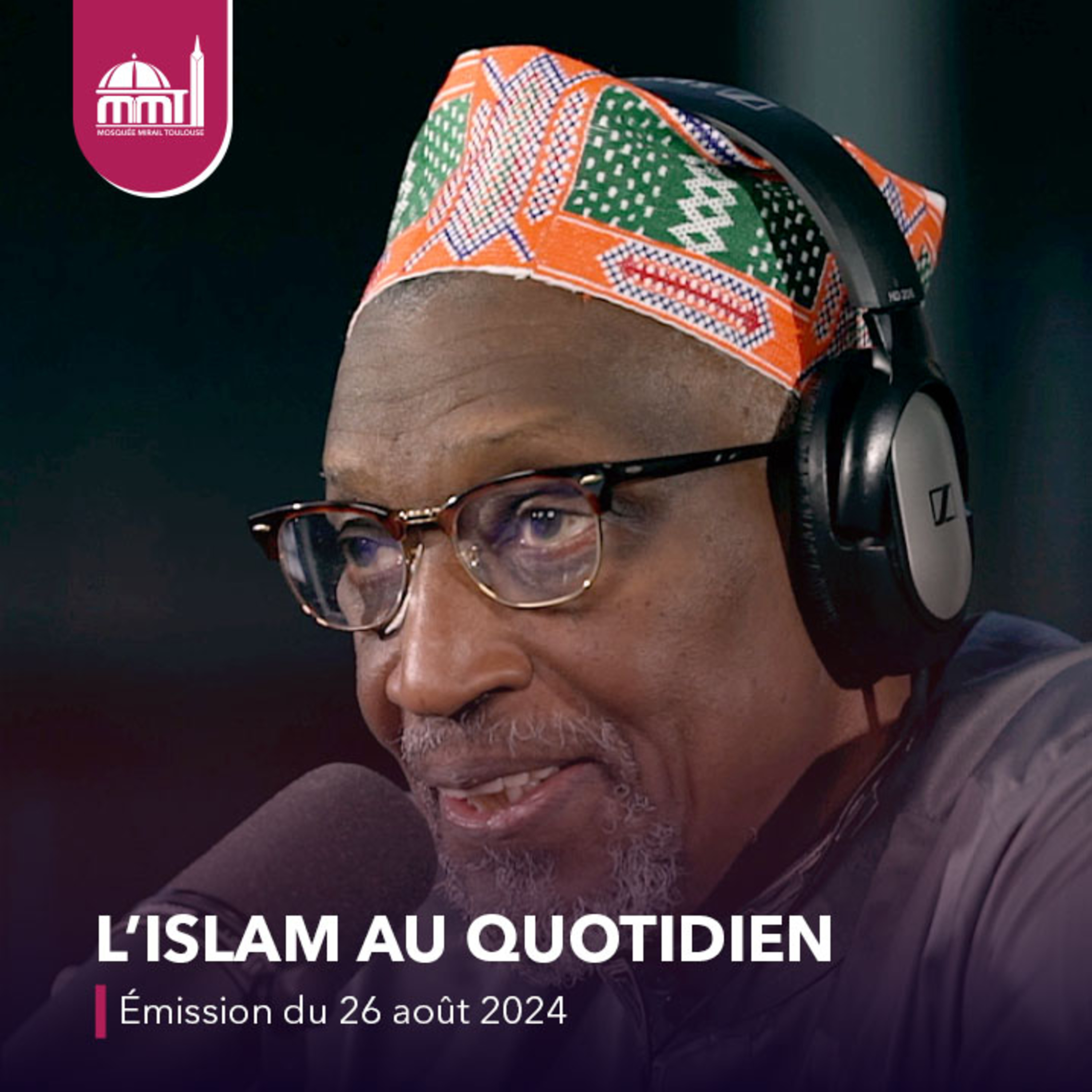 L'Islam au quotidien [Émission live du lundi 26 août 2024]
