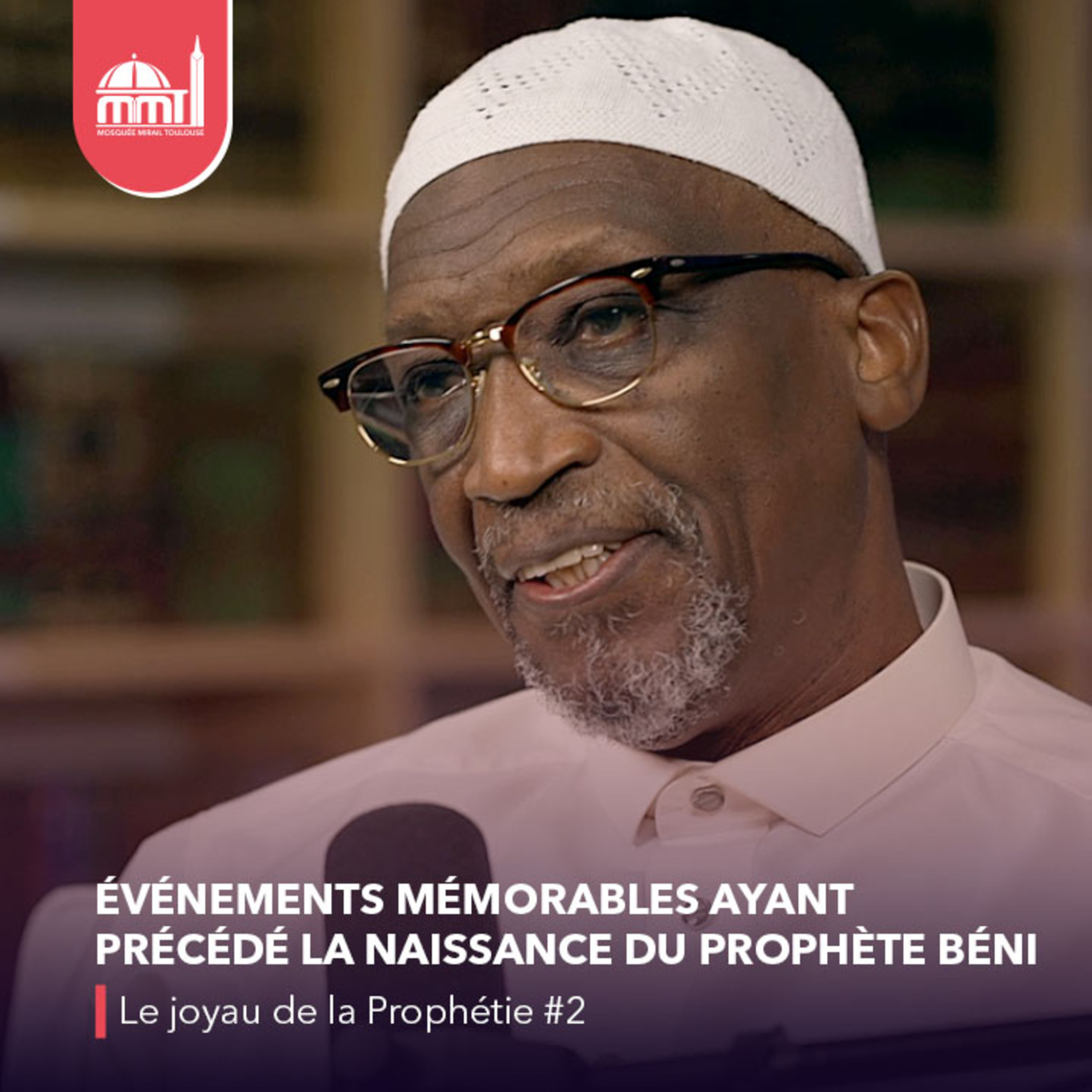 Événements mémorables ayant précédé la naissance du Prophète béni