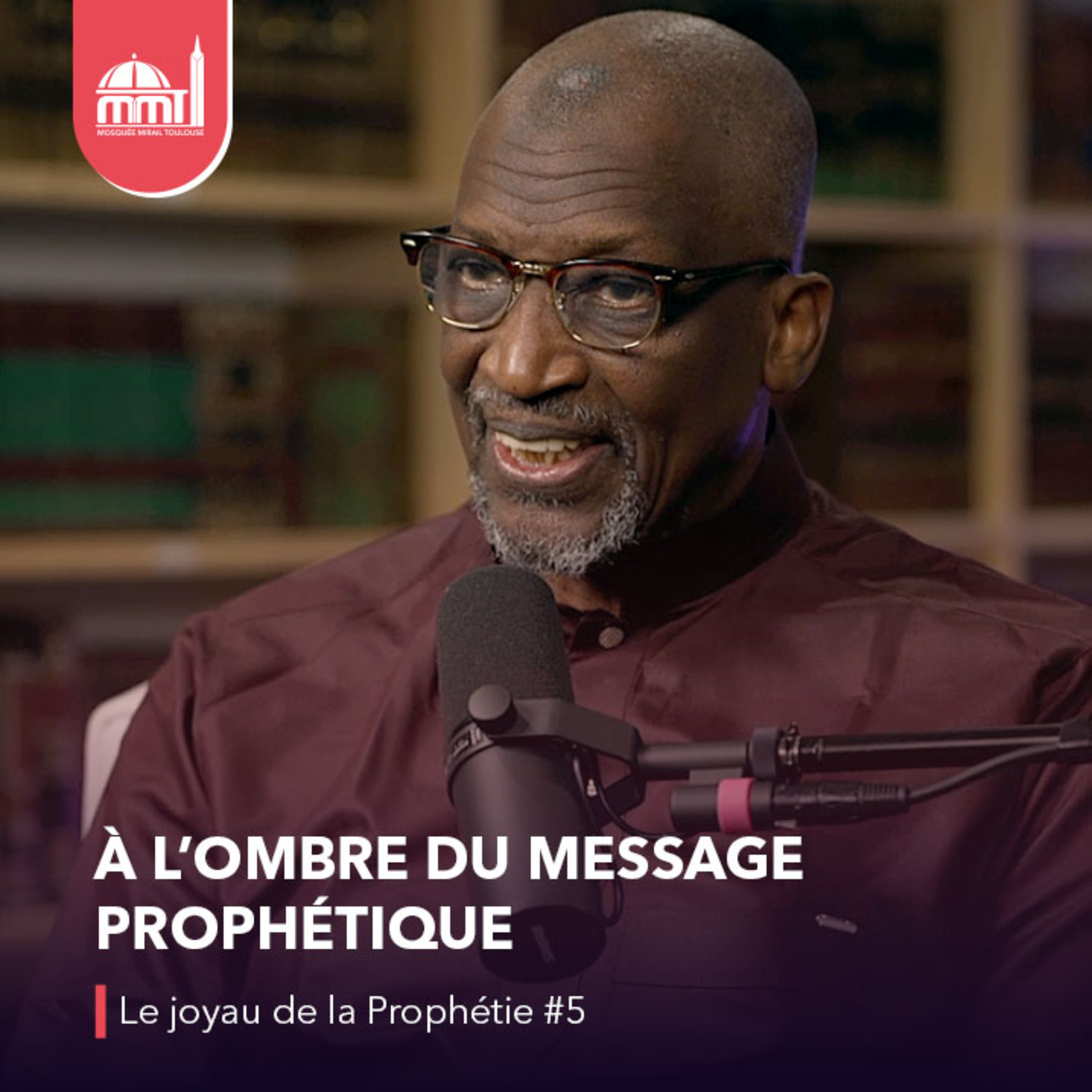 [Parlez-moi d'islam] À l’ombre du message prophétique