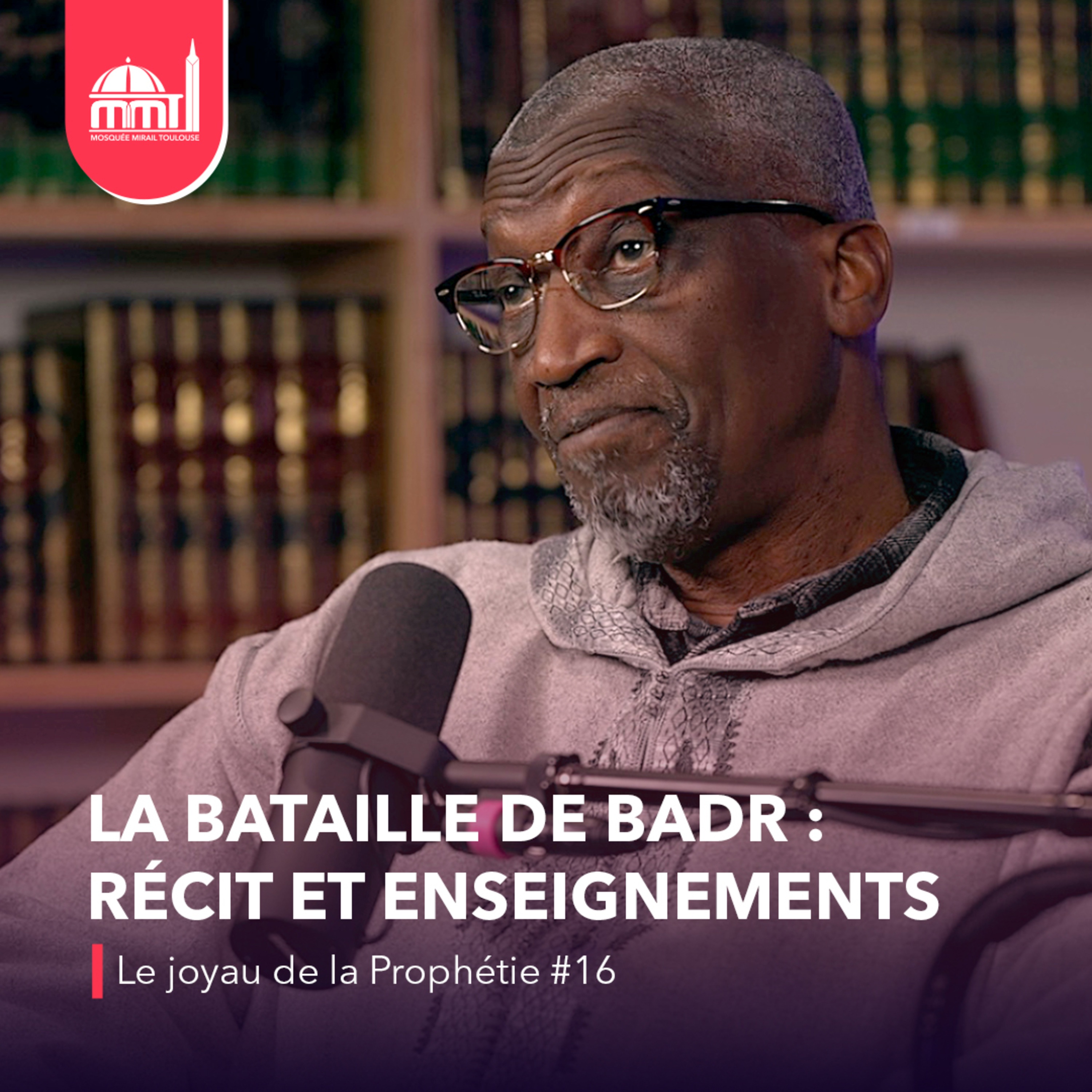 [Parlez-moi d'islam]⁠ La bataille de Badr : récit et enseignements