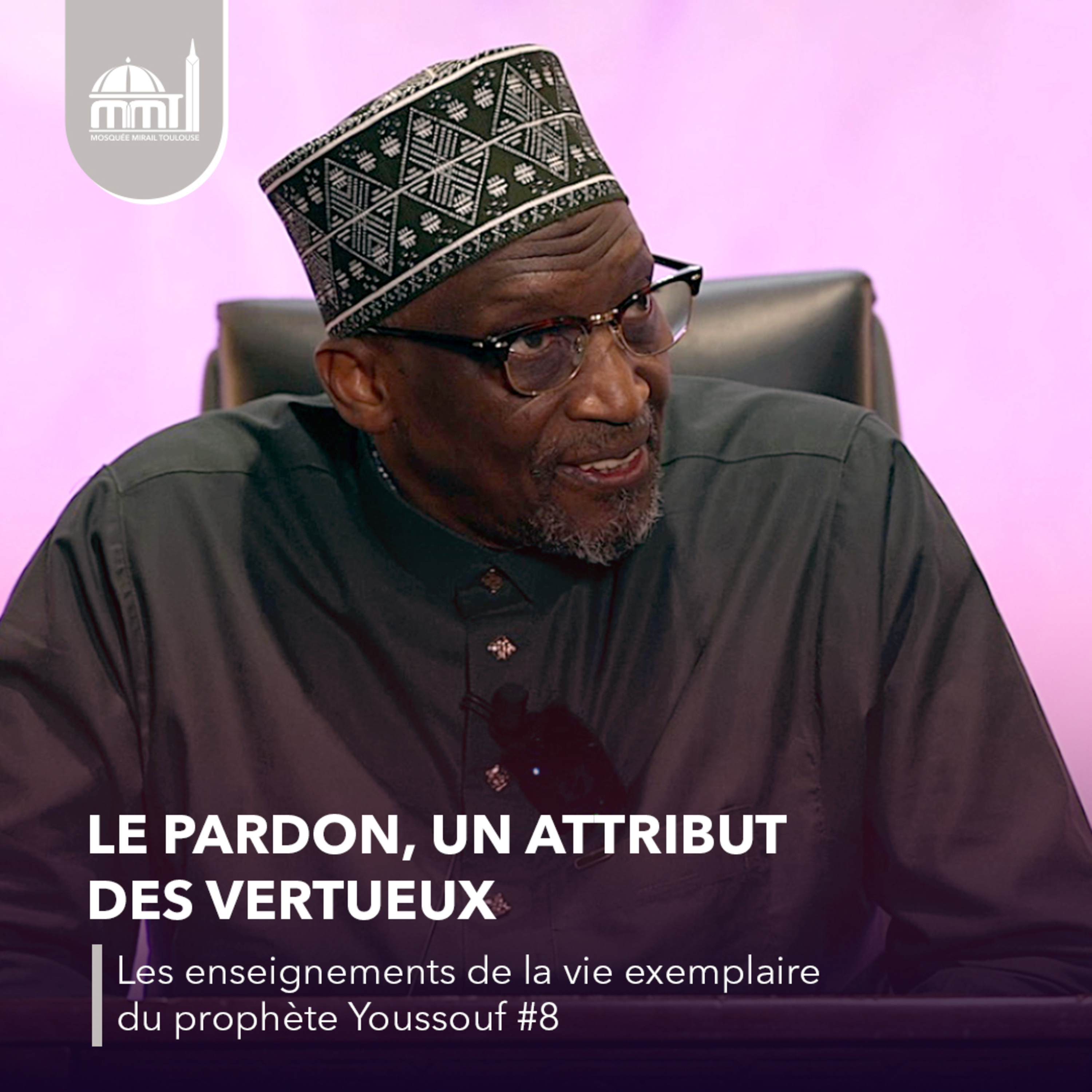 [Les veillées de Ramadhan] Le pardon, un attribut des vertueux