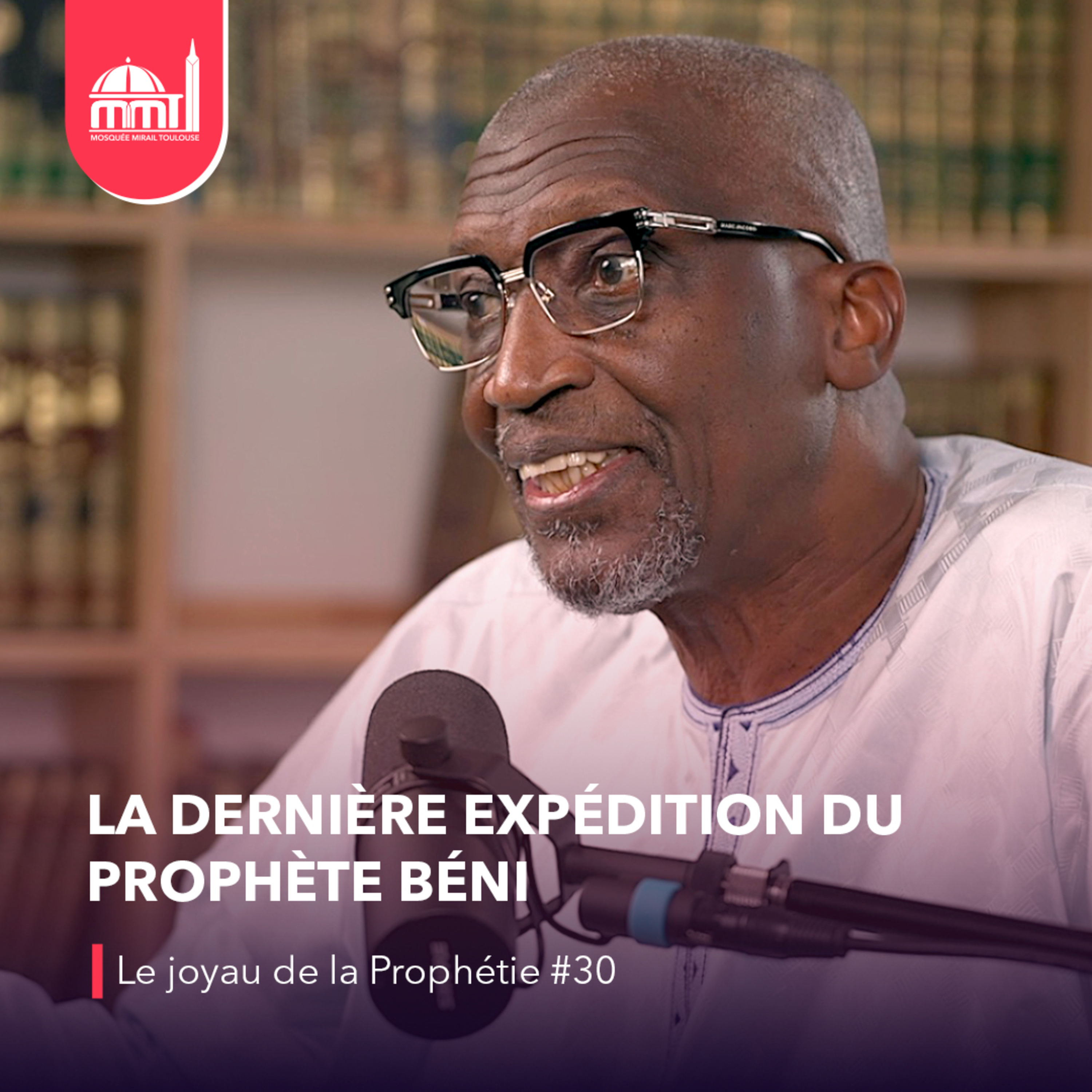 [Parlez-moi d'islam] ⁠La dernière expédition du prophète béni