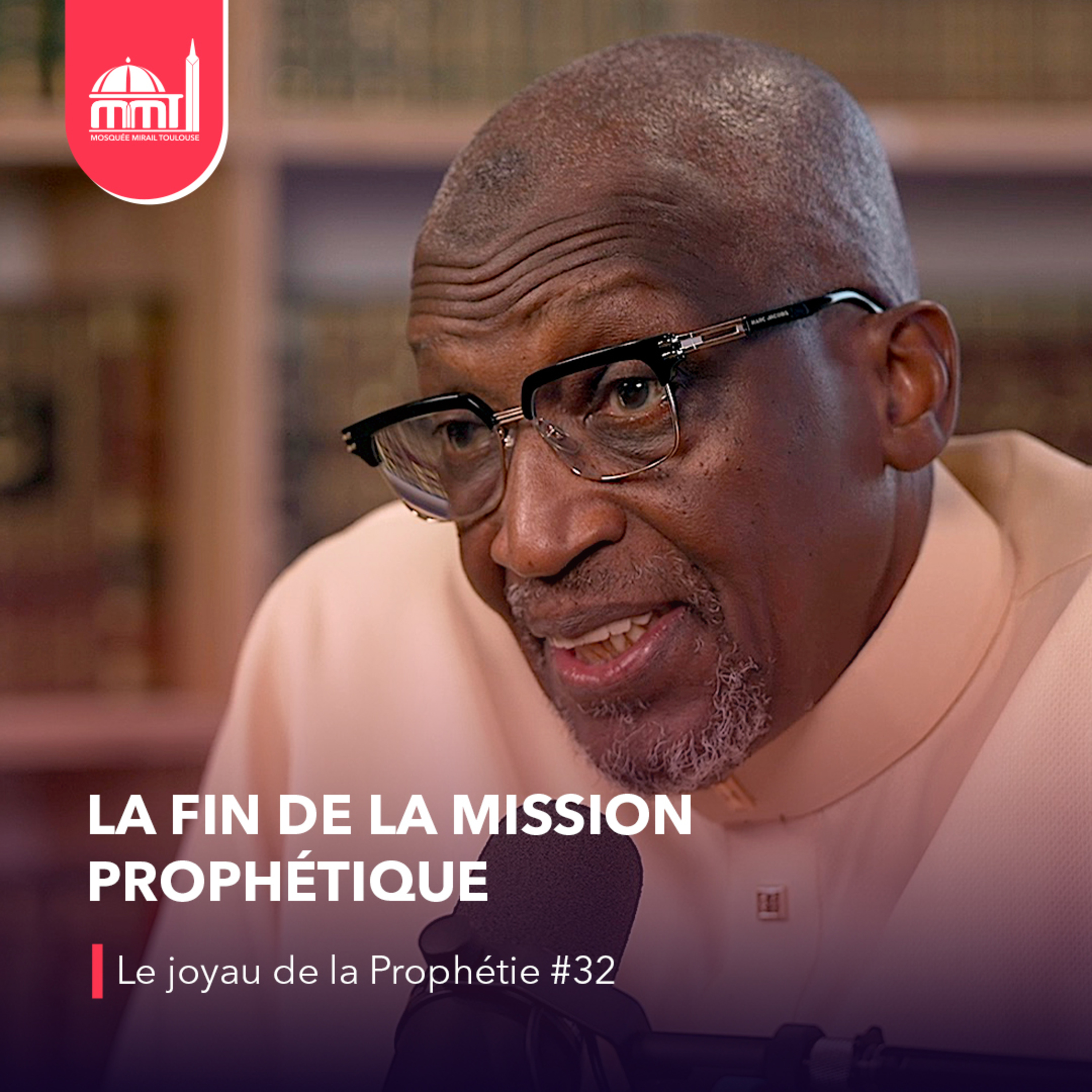 [Parlez-moi d'islam] ⁠La fin de la mission prophétique