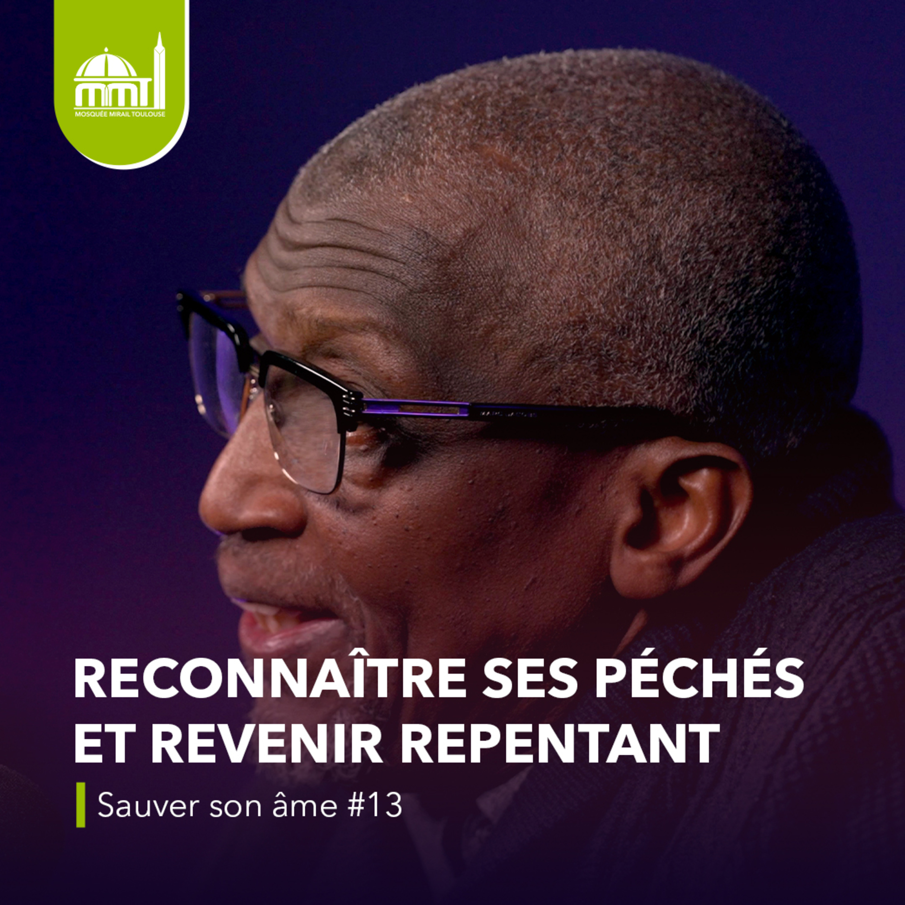 [La médecine des coeurs] Reconnaître ses péchés et revenir repentant