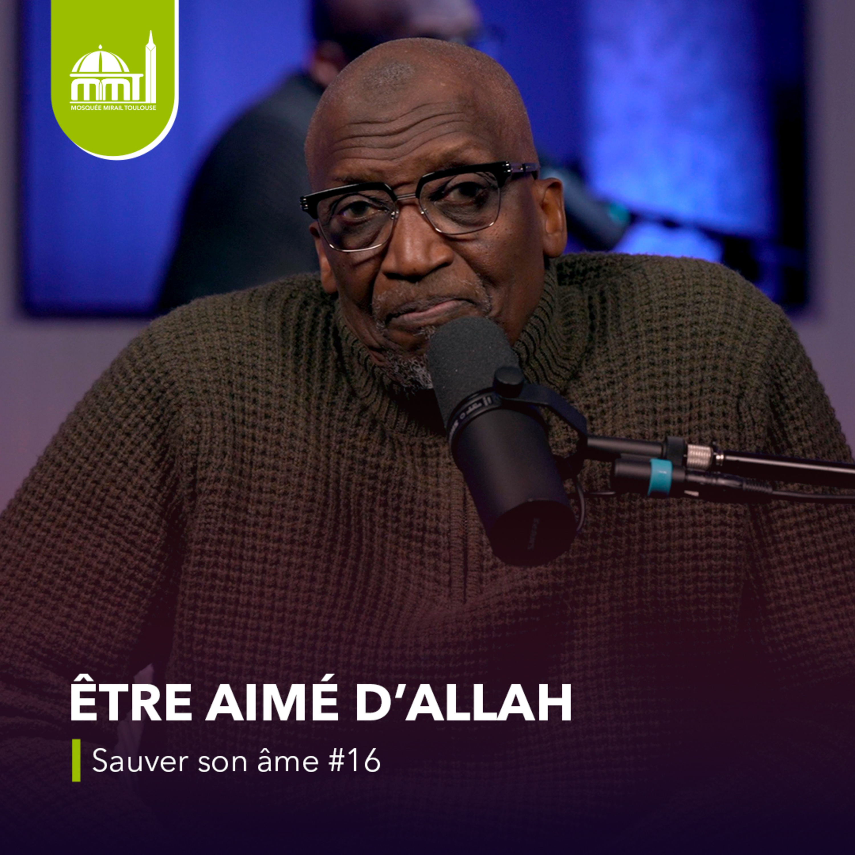 [La médecine des coeurs] ⁠Être aimé d’Allah