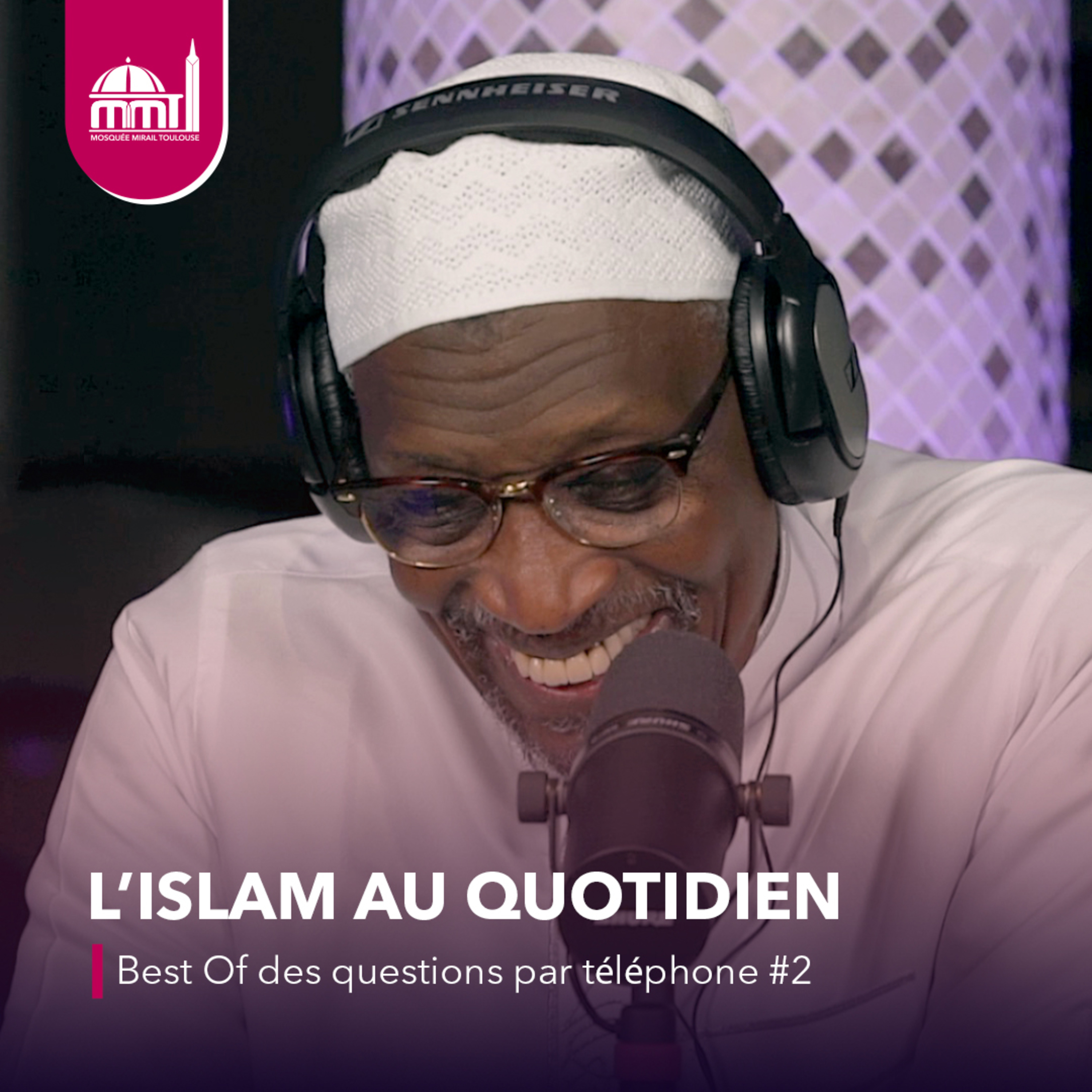 [L'islam au quotidien] Best Of des questions par téléphone #2
