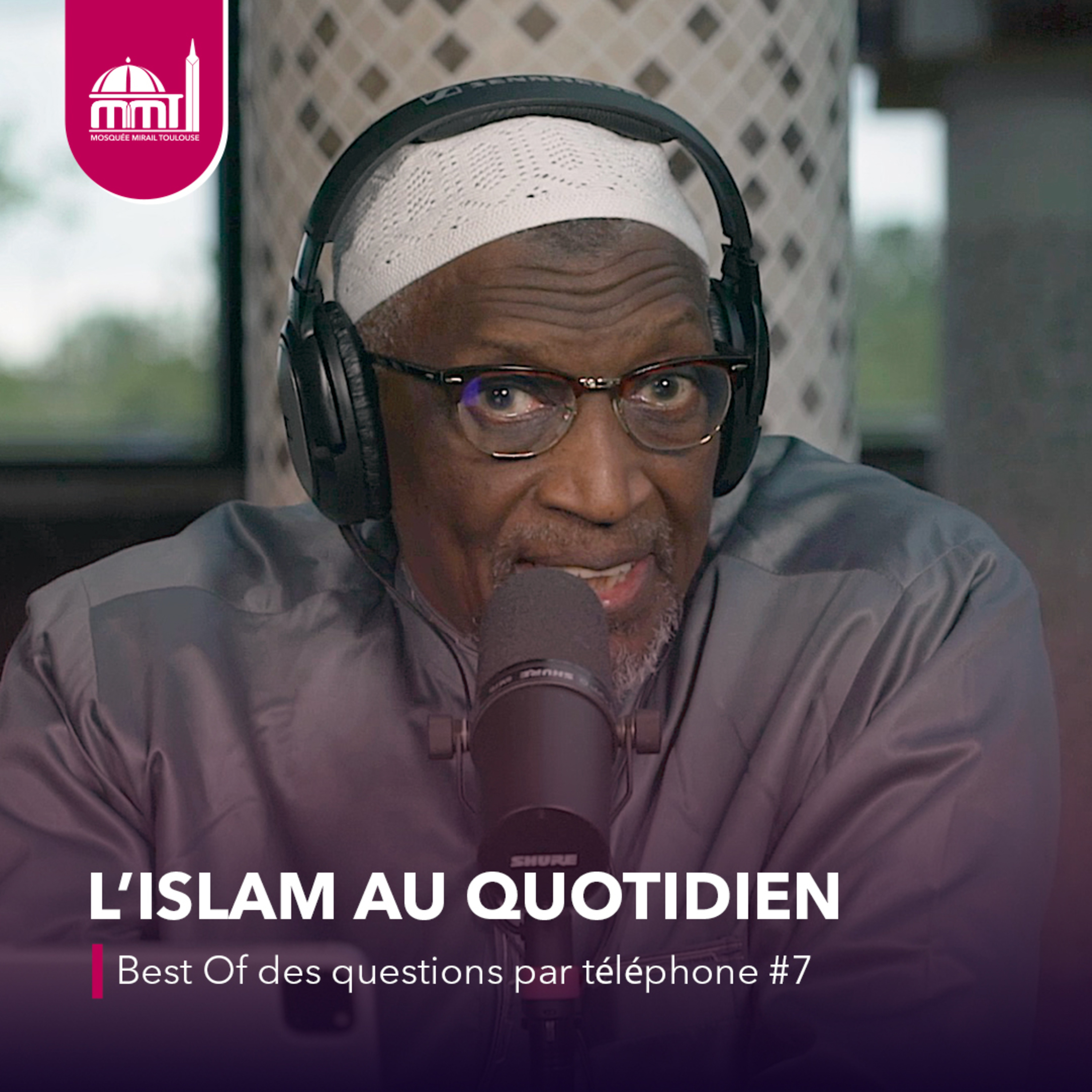 [L'islam au quotidien] Best Of des questions par téléphone #7