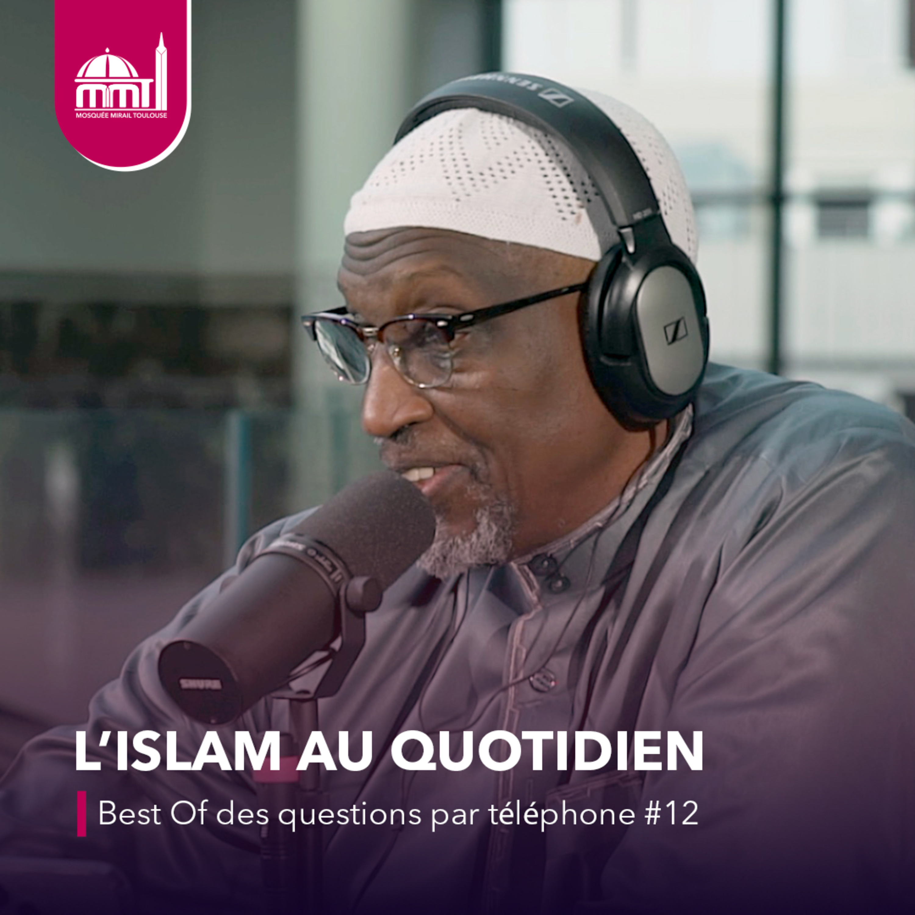 [L'islam au quotidien] Best Of des questions par téléphone #12