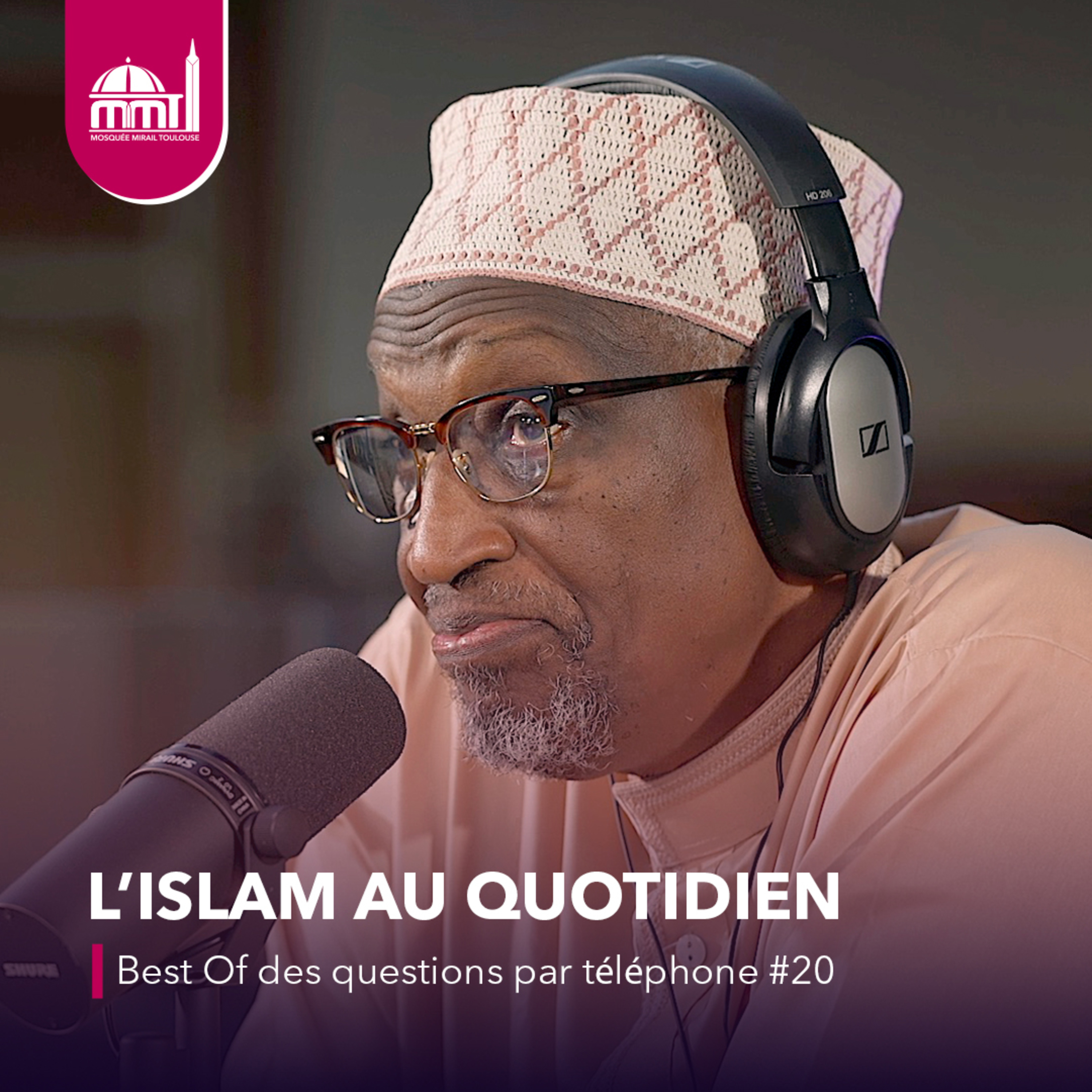 [L'islam au quotidien] Best Of des questions par téléphone #20