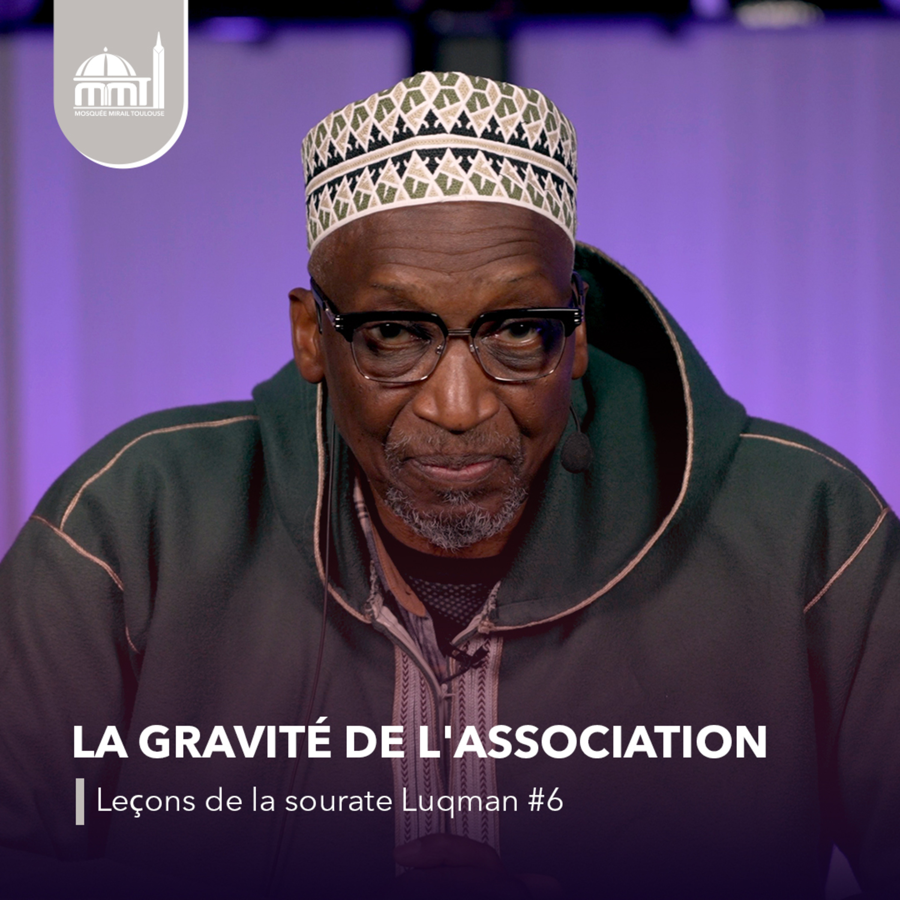 [Les veillées de Ramadhan] La gravité de l'association