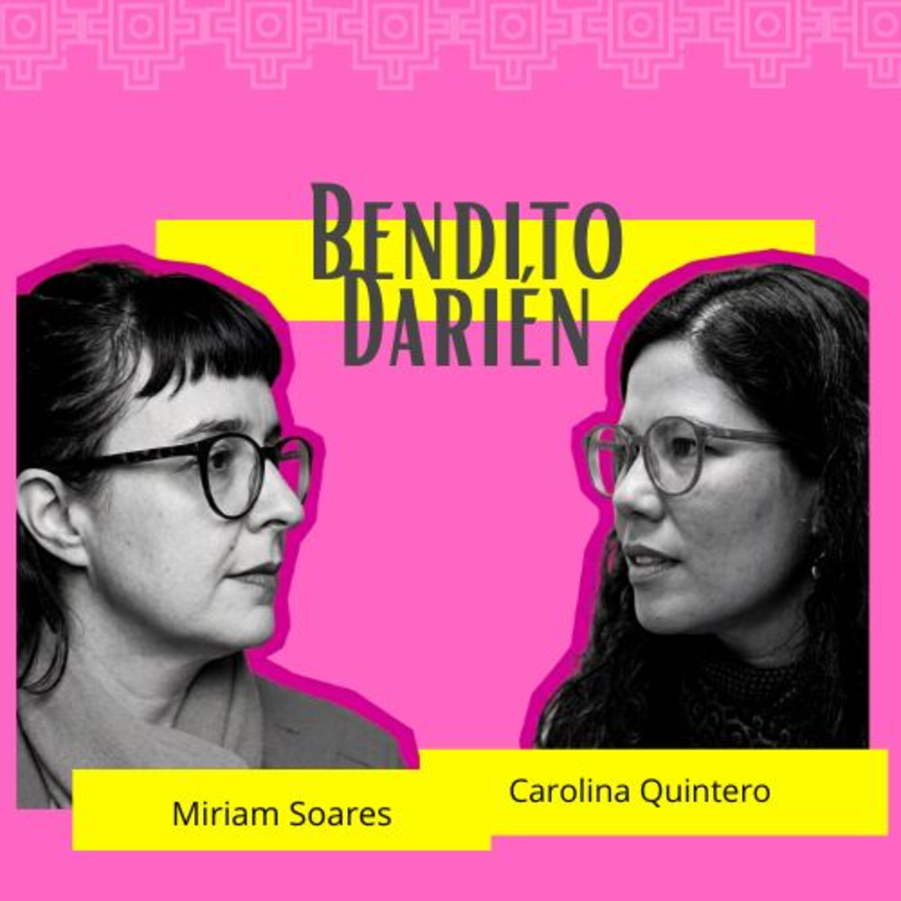 69 - Bendito Darién con Carolina Quintero del Museo Nacional de Colombia episode artwork