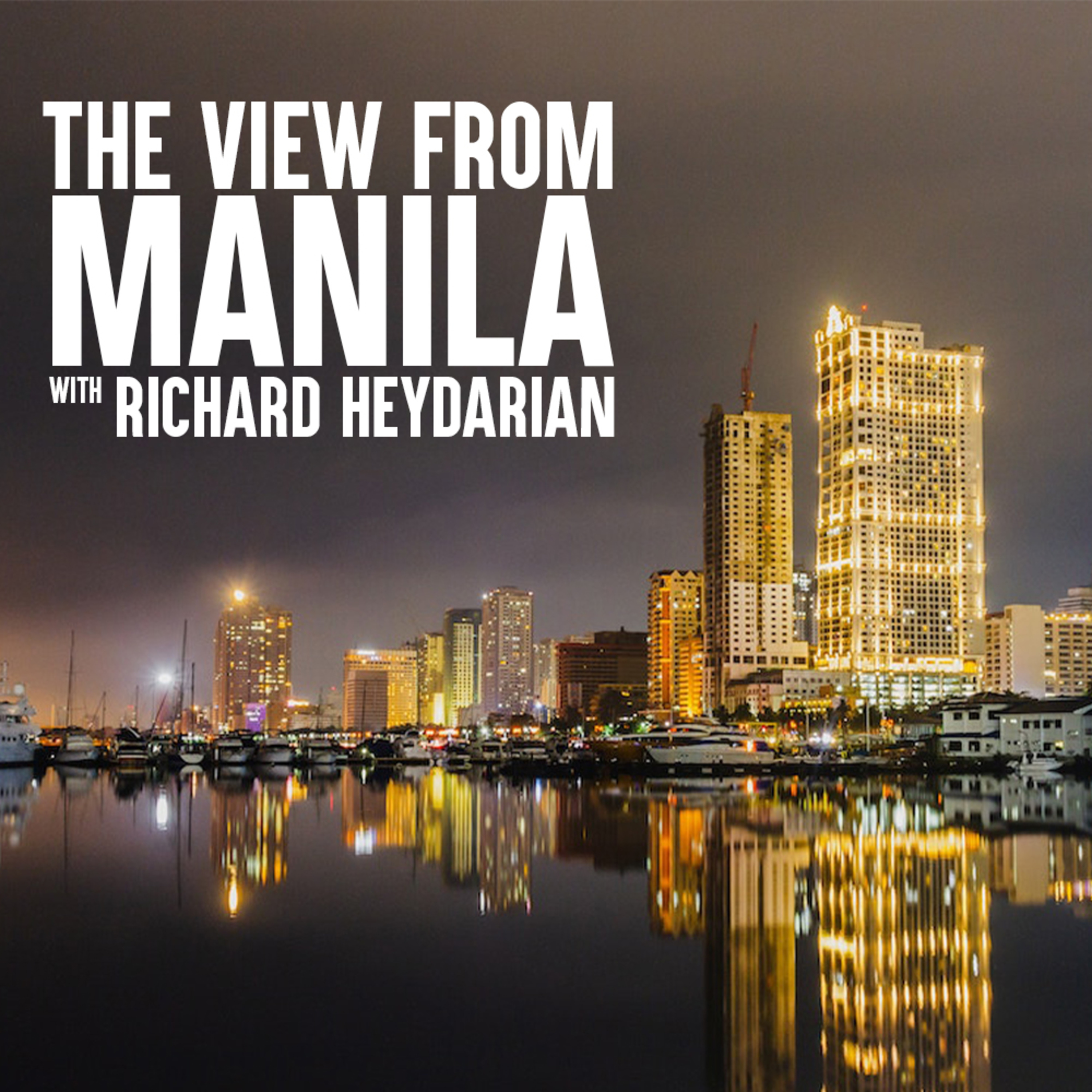 The View from Manila with Richard Heydarian - BALIKATAN 2023 w/ Col. Mike Logico episode artwork