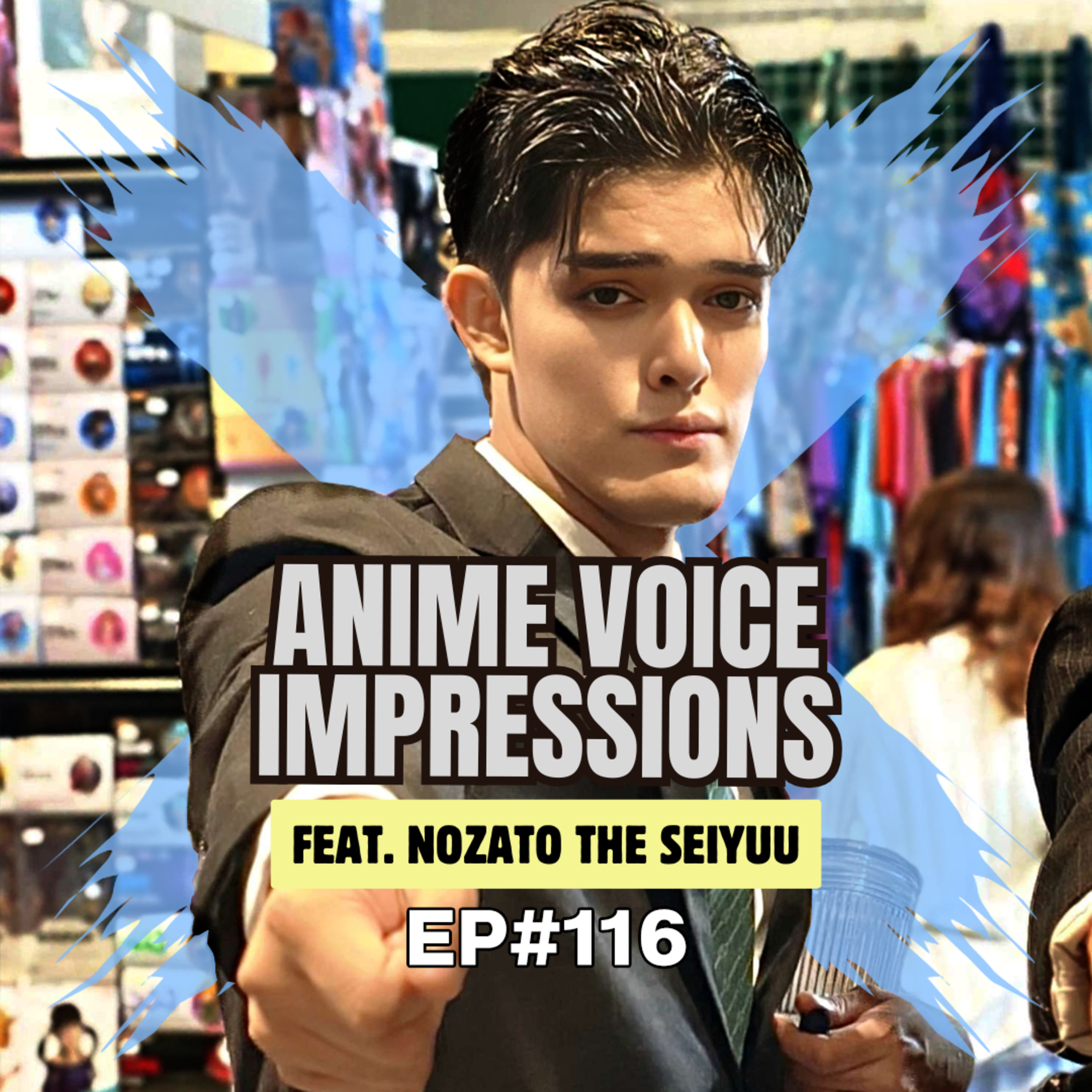 E116 - Anime Voice Impressions (feat. Nozato) episode artwork