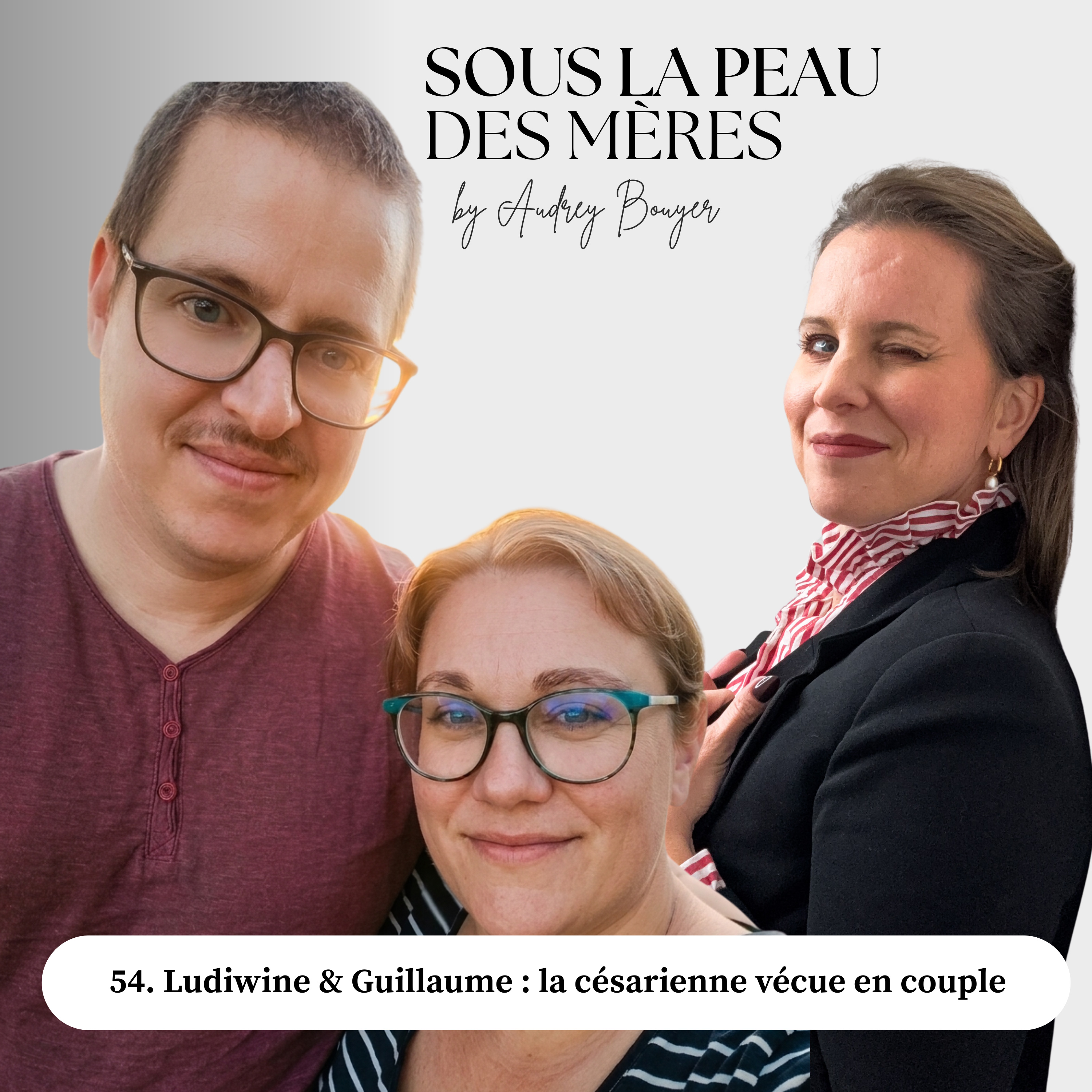 54. Ludiwine & Guillaume : la césarienne vécue en couple  episode artwork