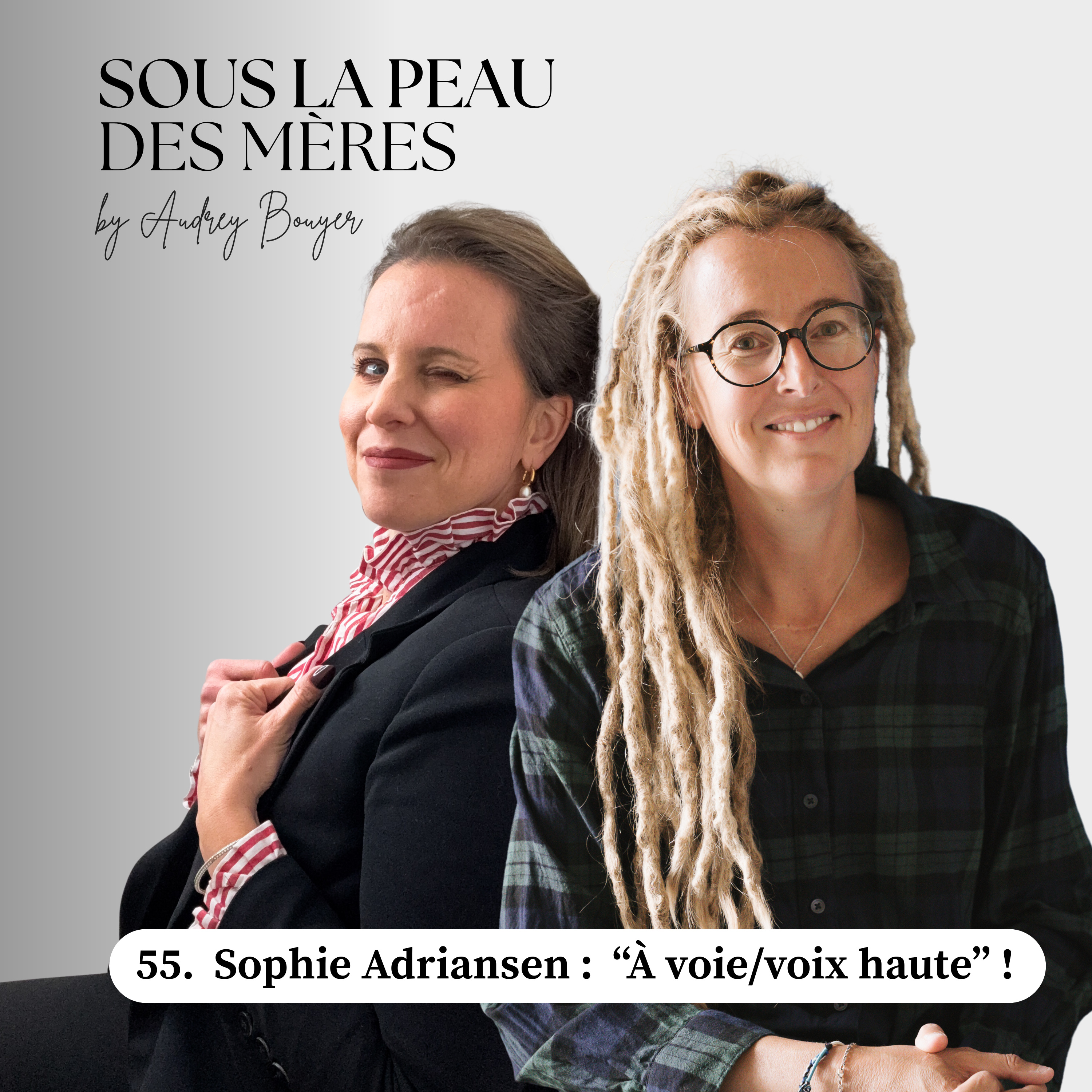 55 - Sophie Adriansen : "À voie / voix haute !"  episode artwork