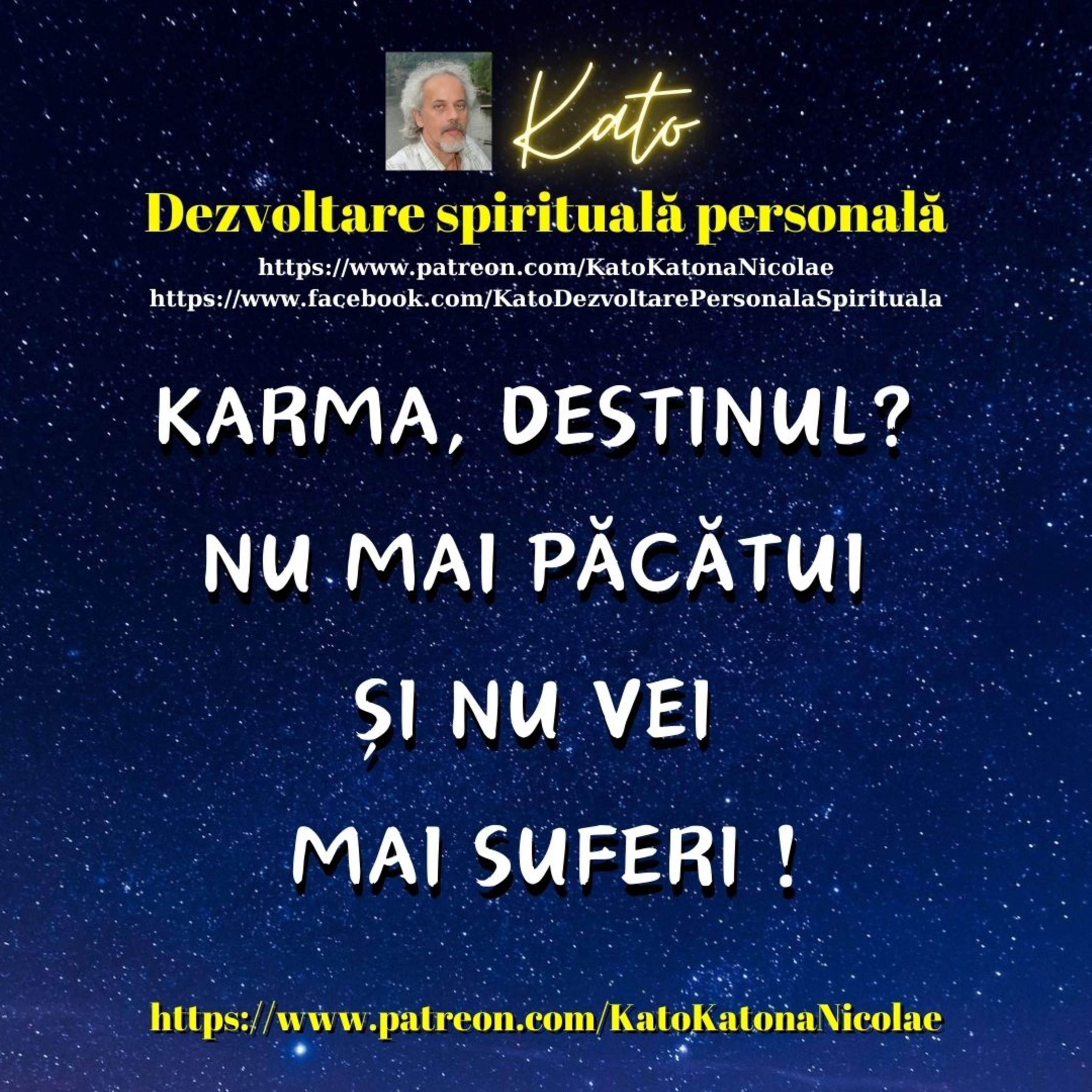 Karma, Destinul? Nu mai păcătui și nu mai suferi! episode artwork