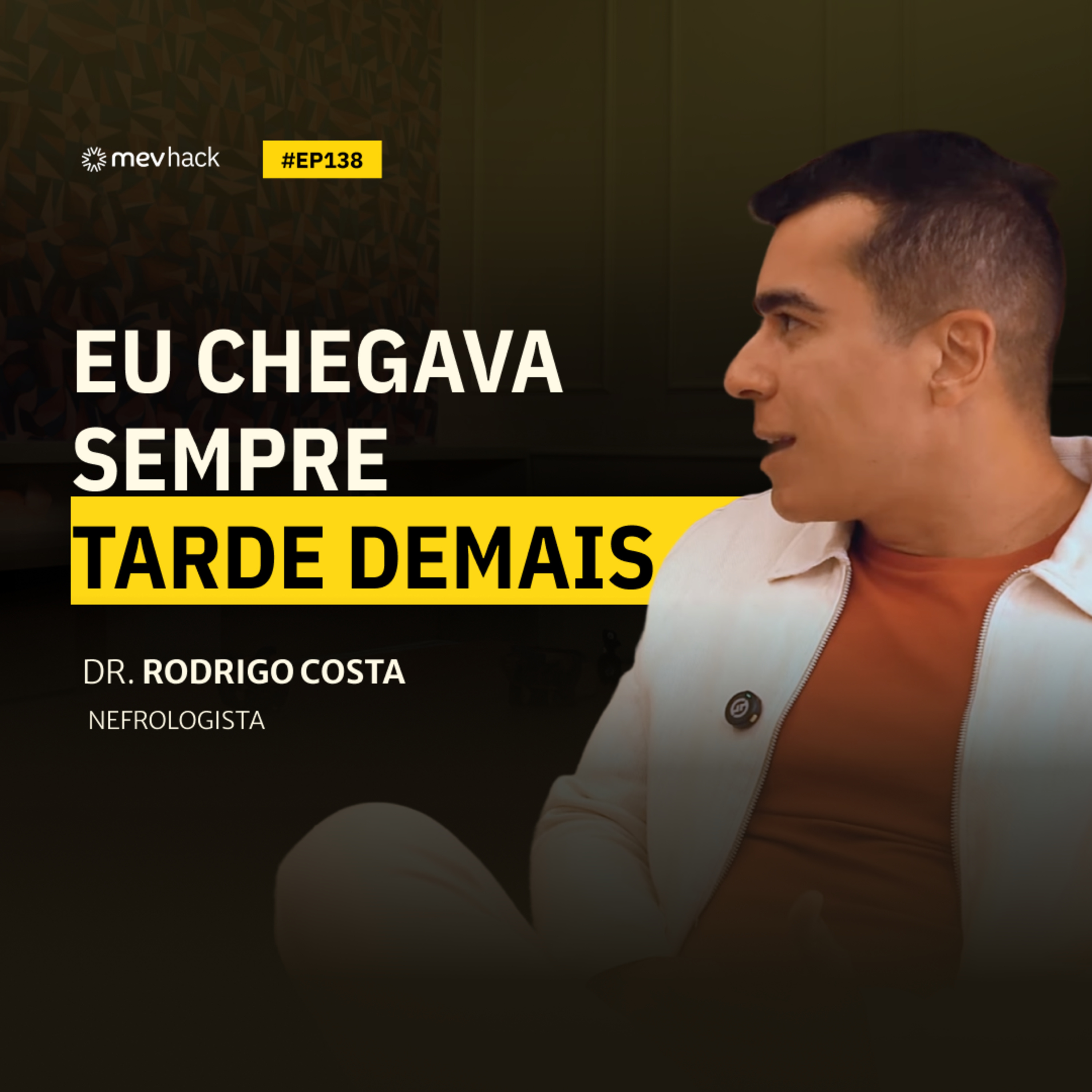 MEV na Nefrologia | Dr. Rodrigo Costa e Dr. Caio Marcos #EP138