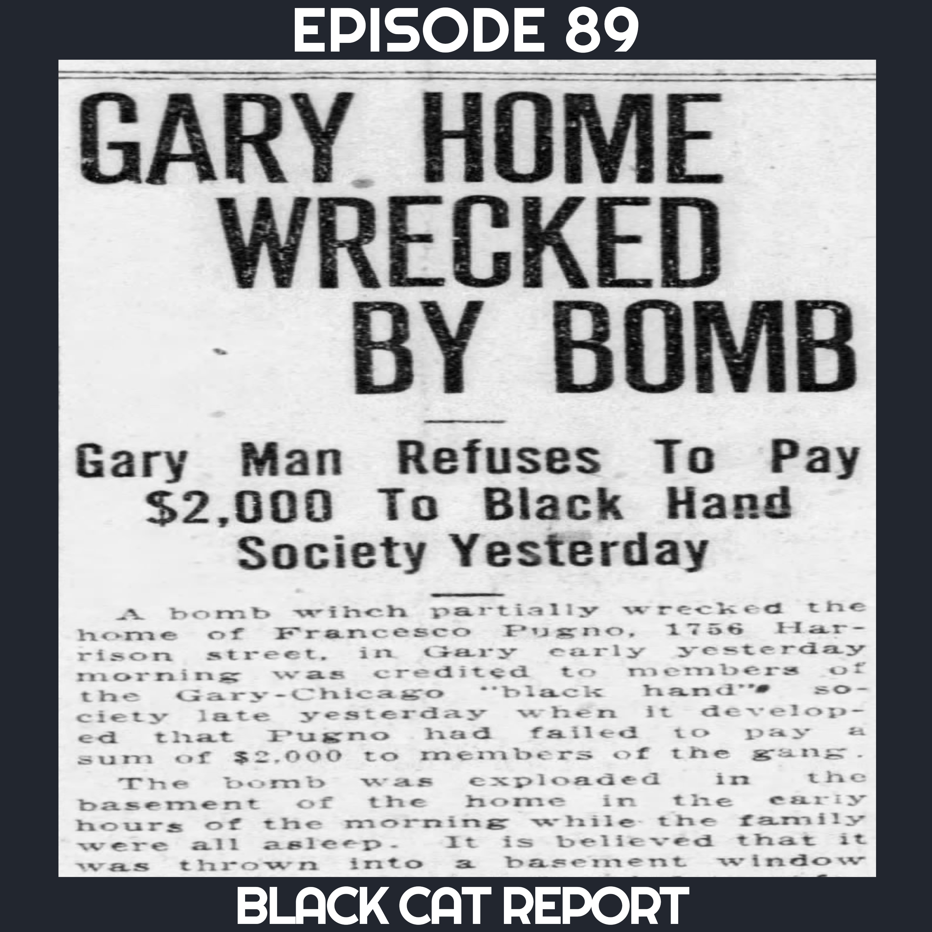 cover of episode 89 | Pt 2 | The Black Hand Society: Aka The Society of the Banana