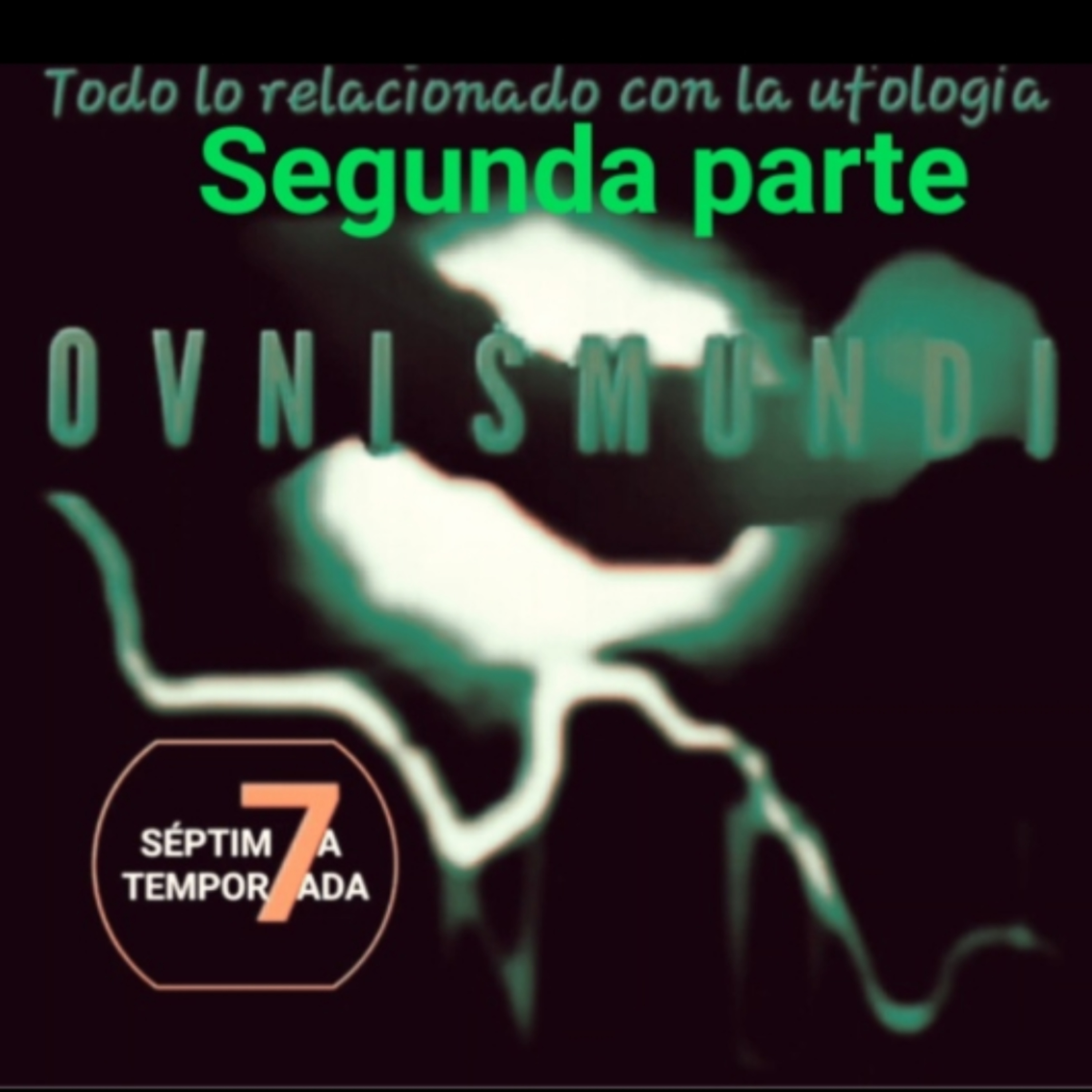 118X7.P2- Los ovnis de Colares de 1977.(Segunda parte) episode artwork