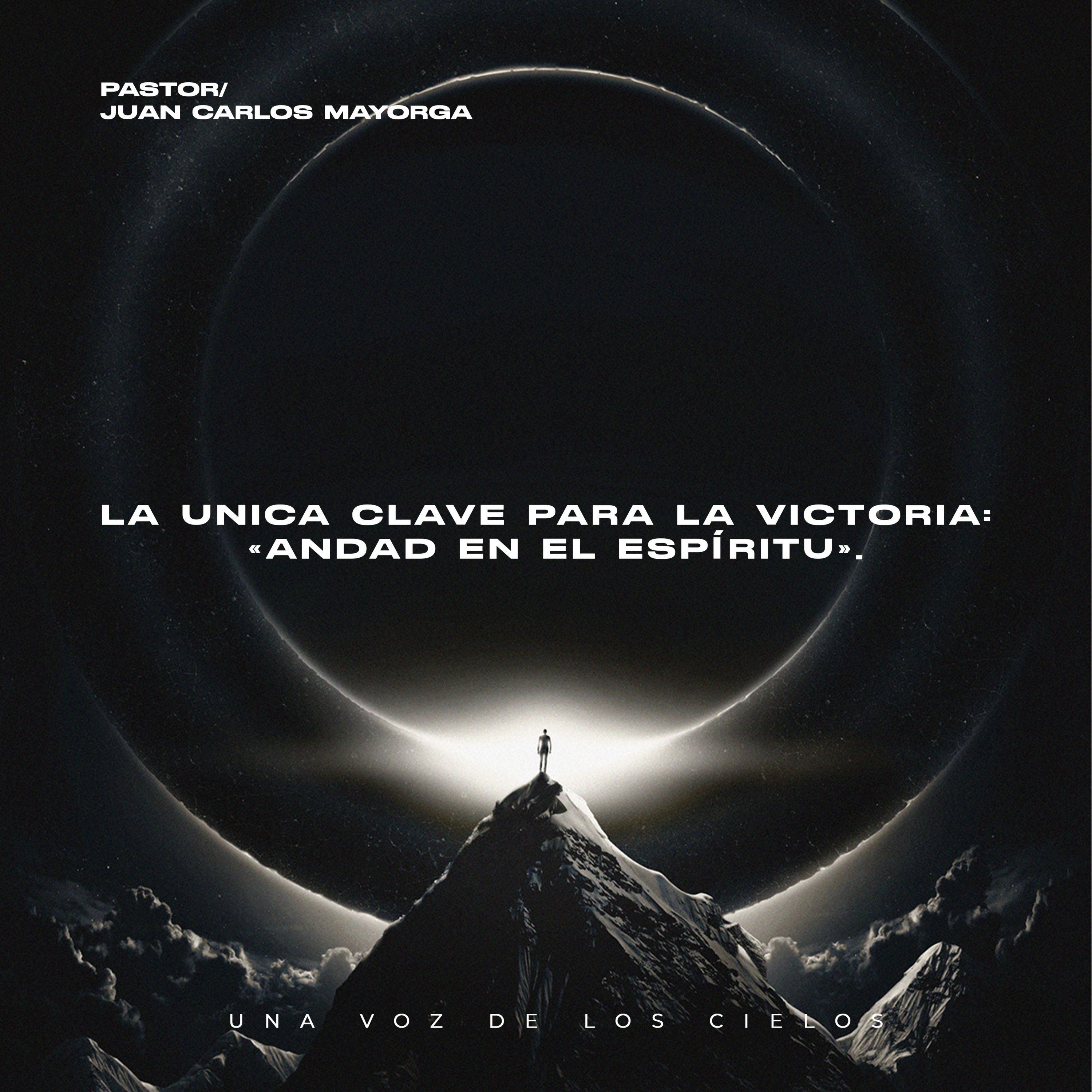 LA ÚNICA CLAVE PARA LA VICTORIA: «ANDAD EN EL ESPÍRITU» episode artwork