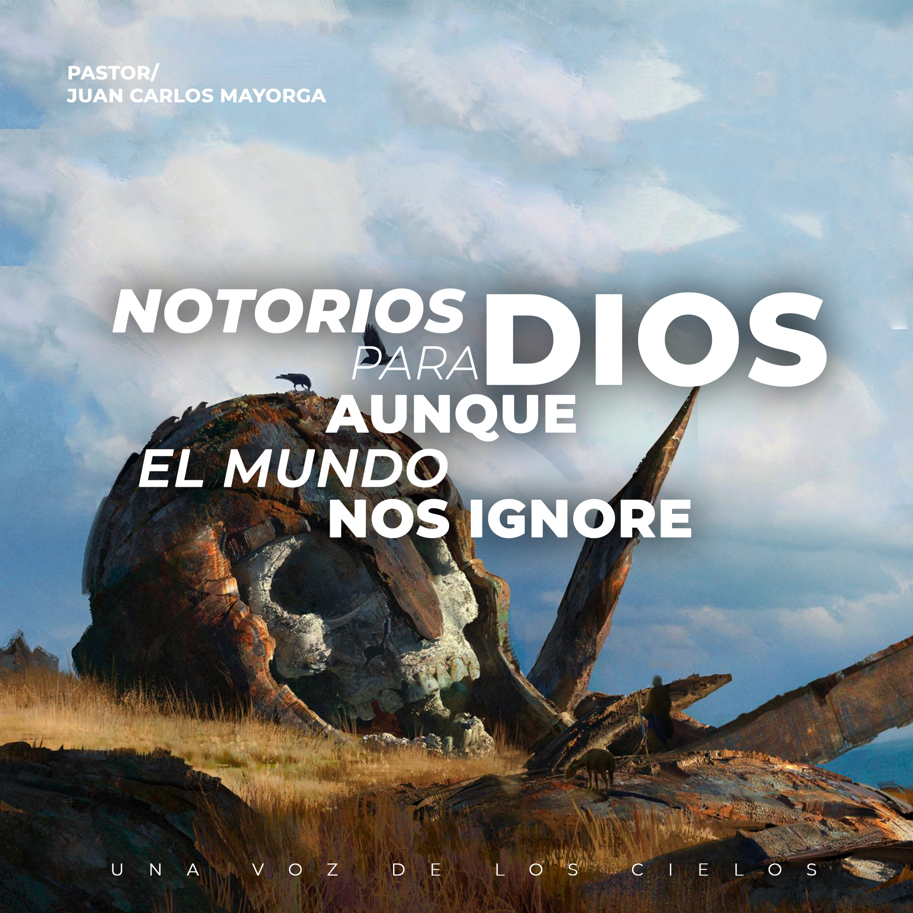 NOTORIOS PARA DIOS AUNQUE EL MUNDO NOS IGNORE episode artwork