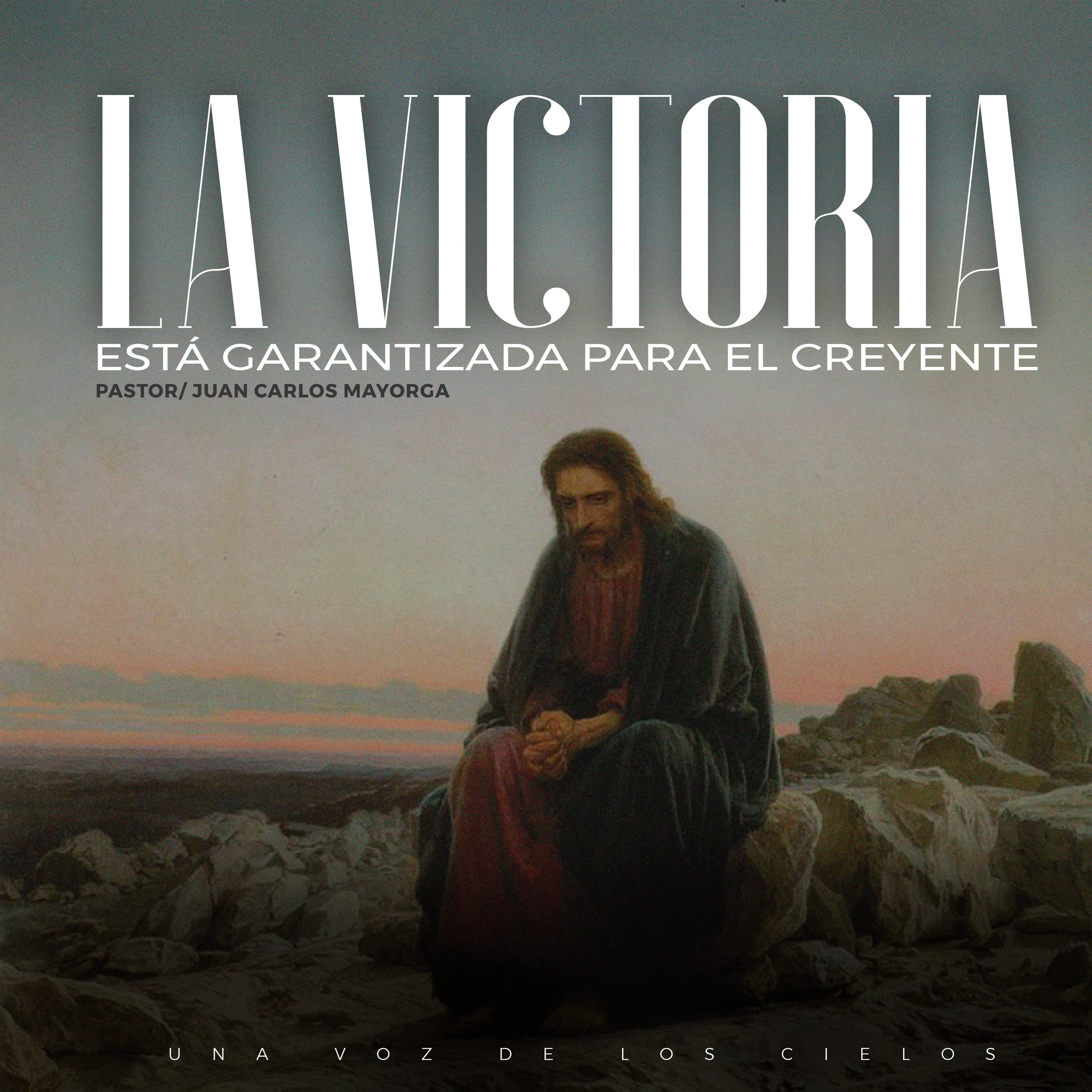 LA VICTORIA ESTÁ GARANTIZADA PARA EL CREYENTE episode artwork