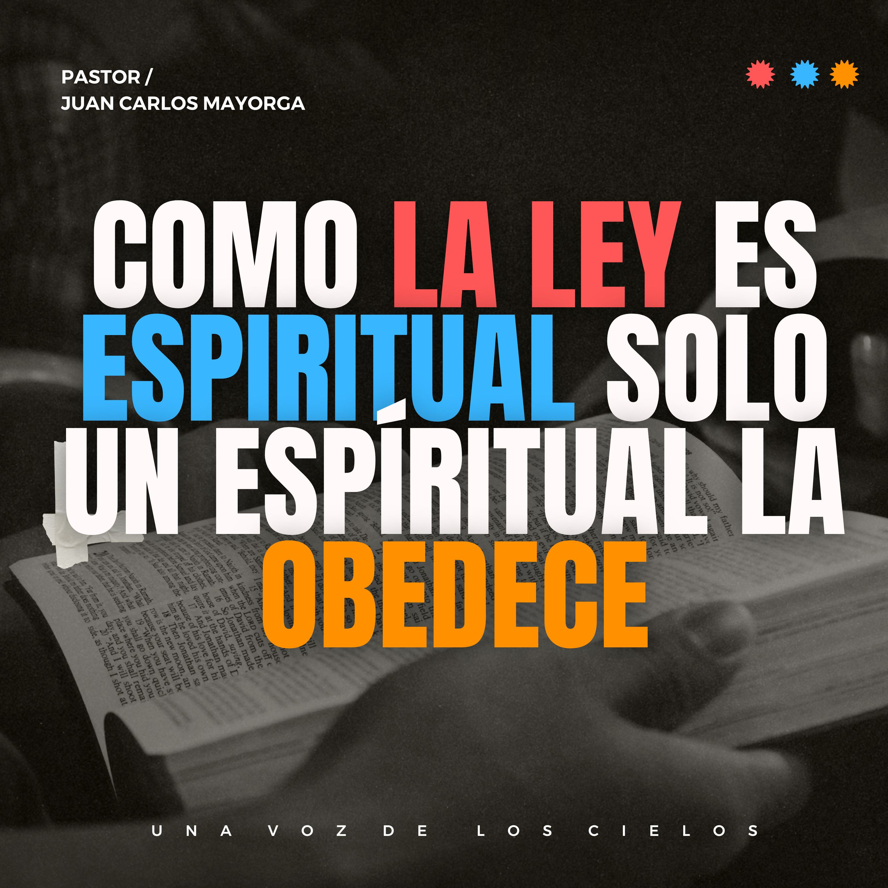 COMO LA LEY ES ESPIRITUAL SOLO UN ESPÍRITUAL LA OBEDECE episode artwork