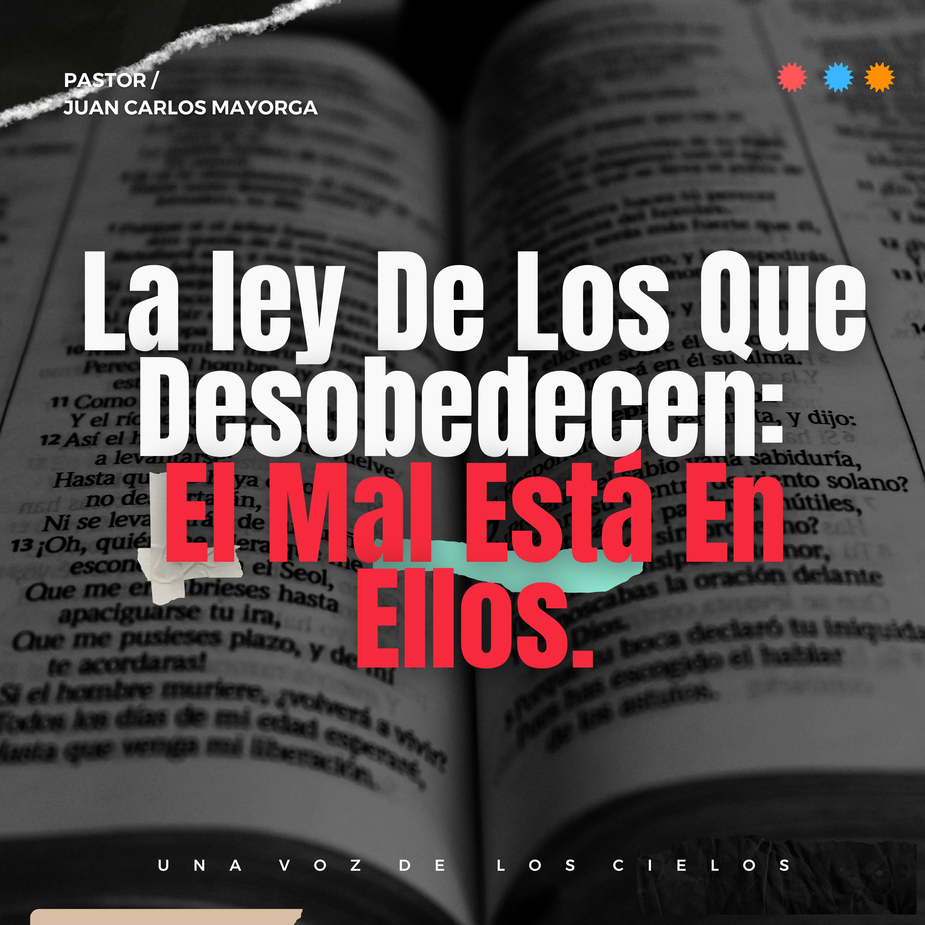 La ley De Los Que Desobedecen El Mal Está En Ellos. episode artwork