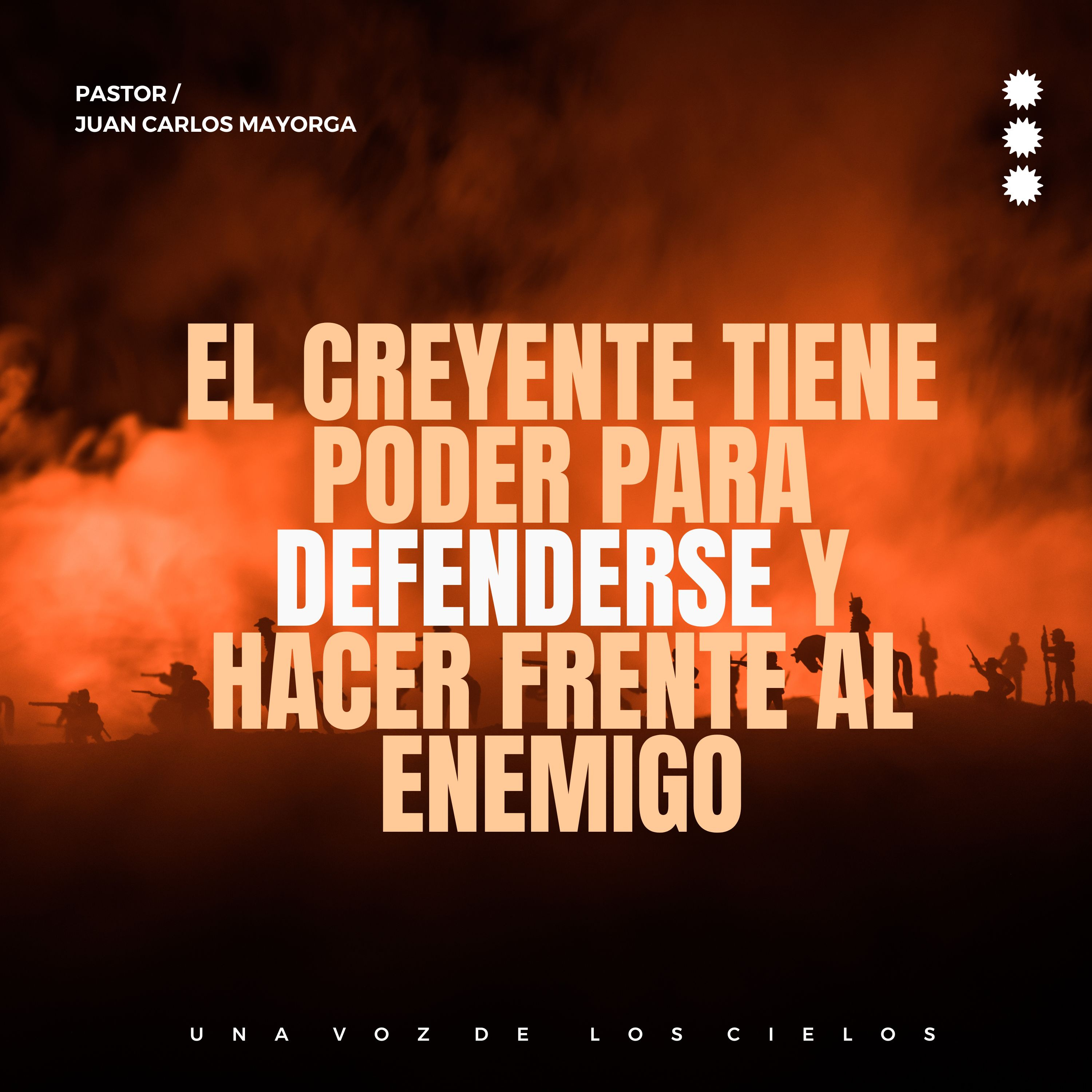 EL CREYENTE TIENE PODER PARA DEFENDERSE Y HACER FRENTE AL ENEMIGO episode artwork