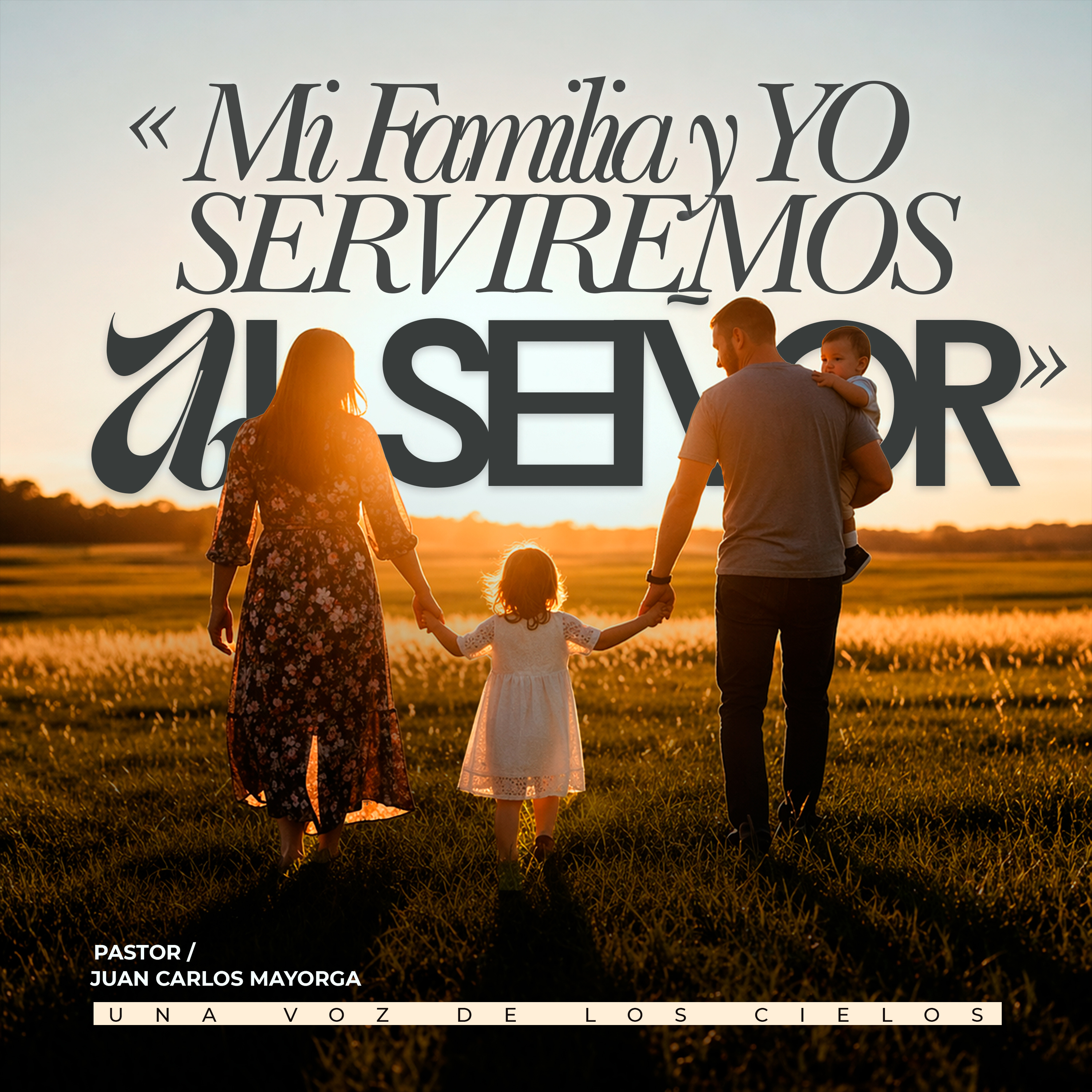 «MI FAMILIA Y YO SERVIREMOS AL SEÑOR» episode artwork