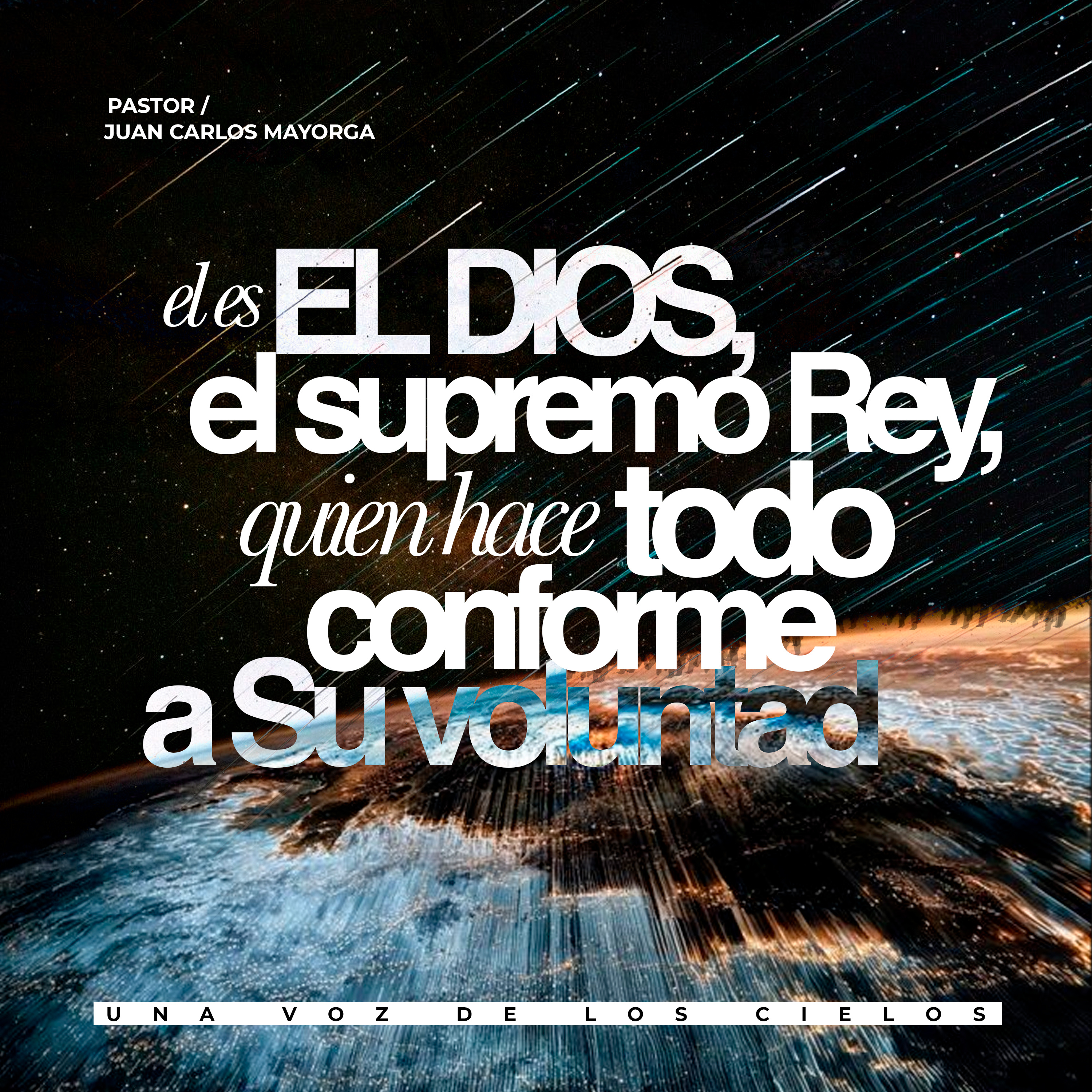 EL ES EL DIOS, EL SUPREMO REY, QUIEN HACE TODO CONFORME A SU VOLUNTAD  episode artwork