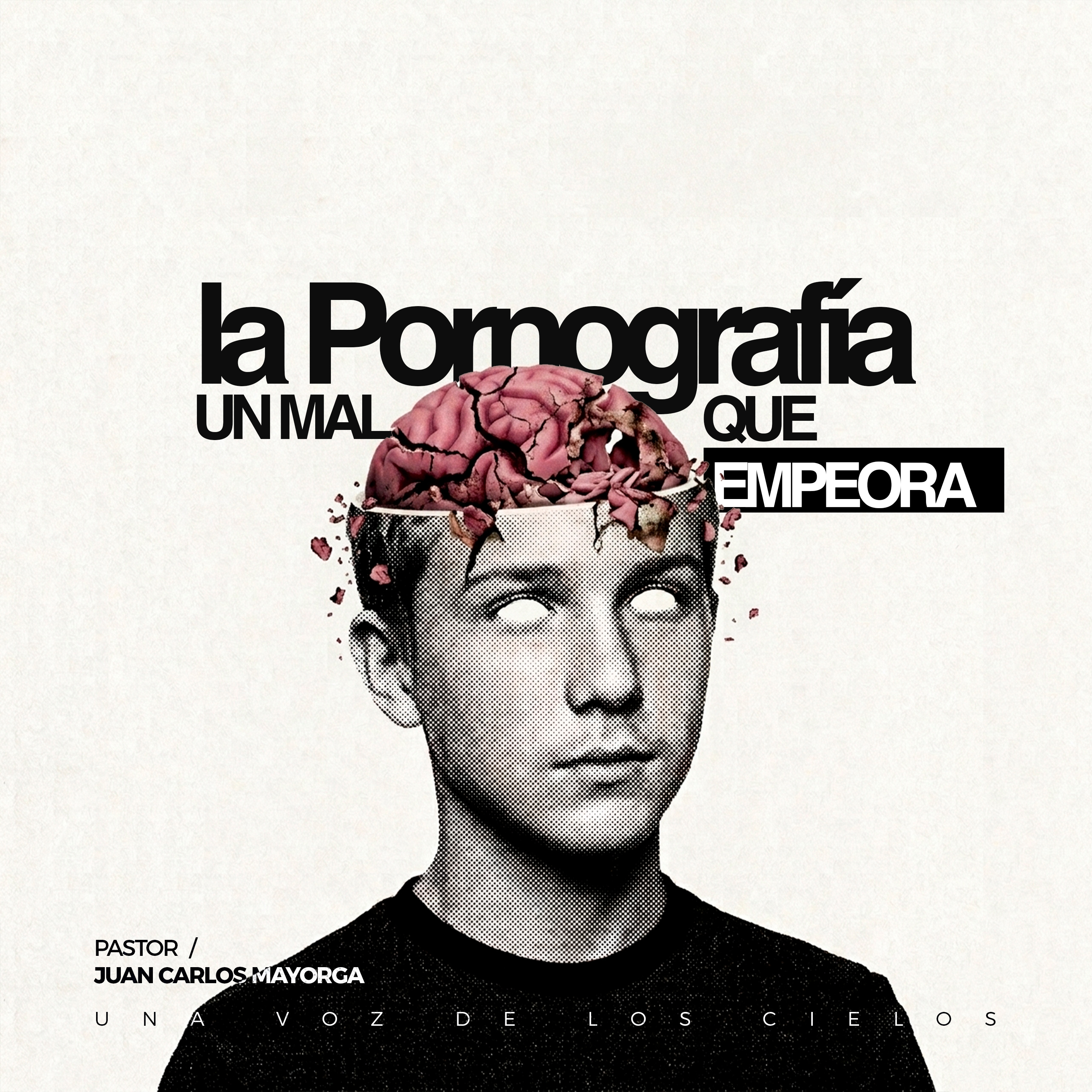 LA PORNOGRAFÍA UN MAL QUE EMPEORA episode artwork