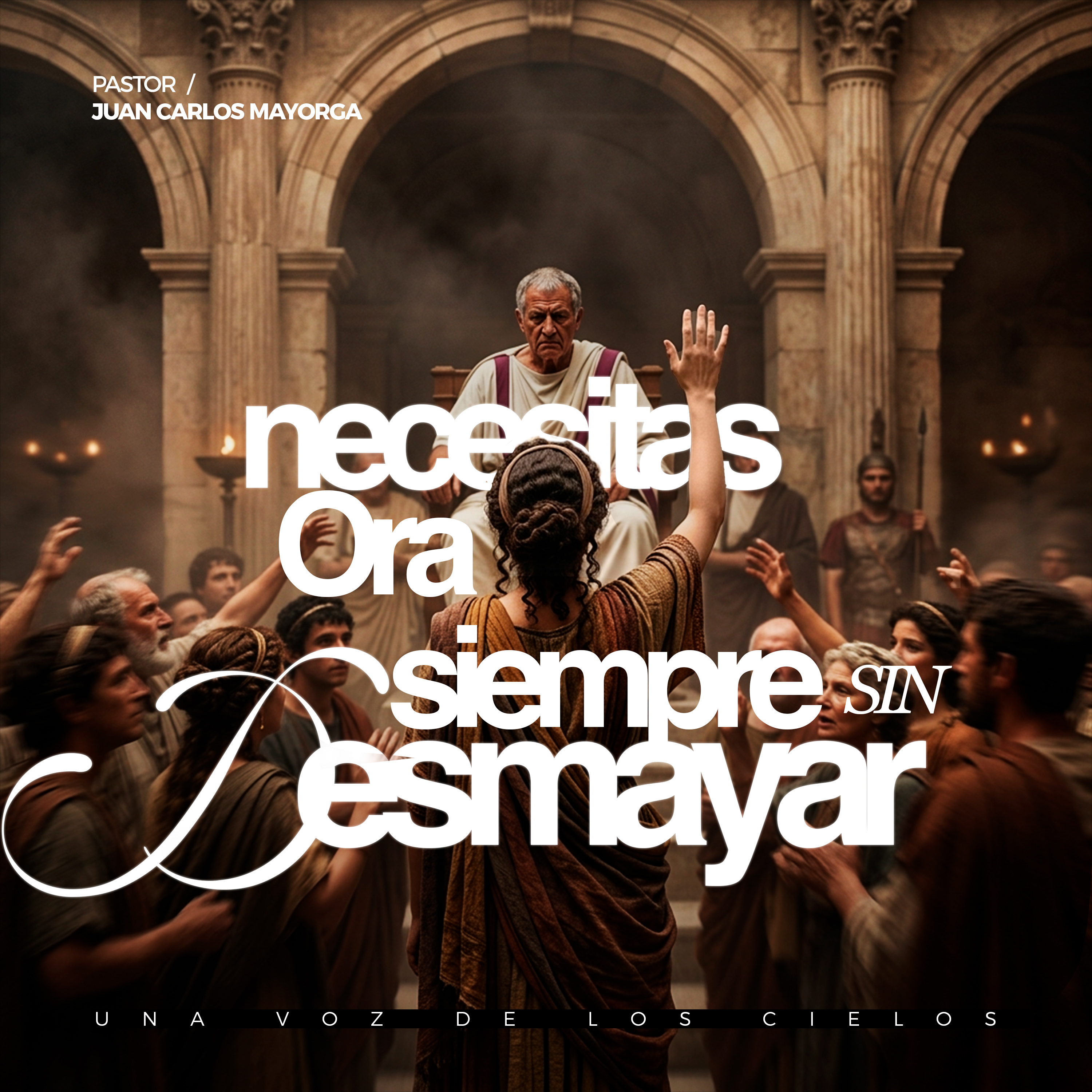 NECESITAS ORAR SIEMPRE SIN DESMAYAR episode artwork