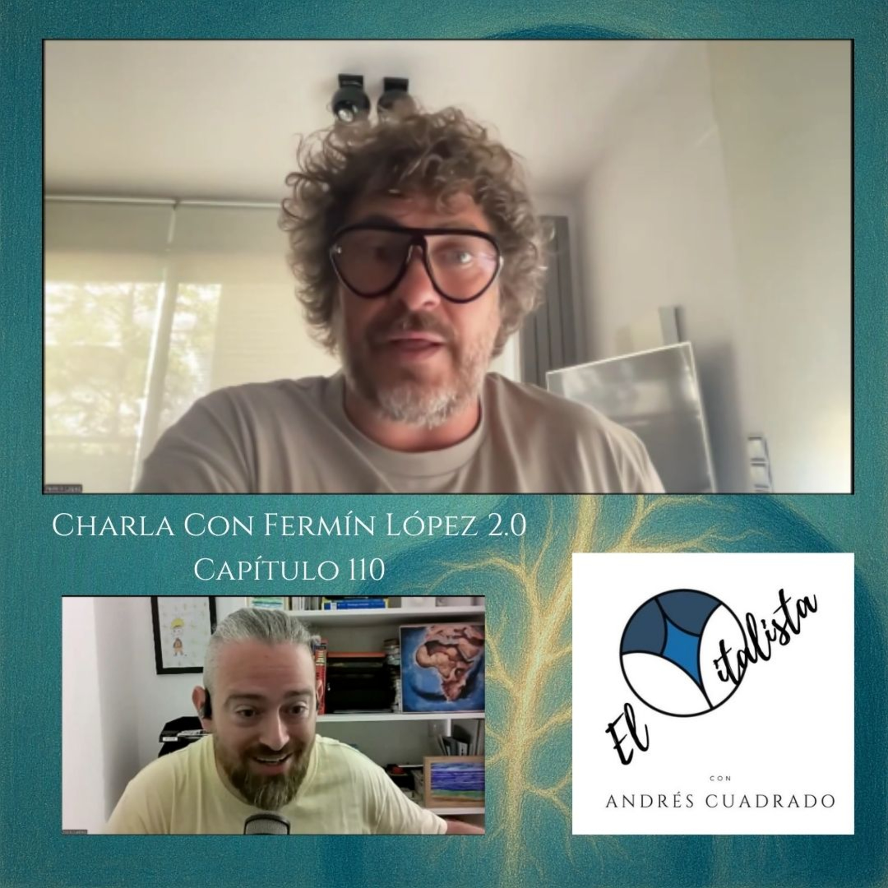 #110 Charla Con Fermín López 2.0 episode artwork