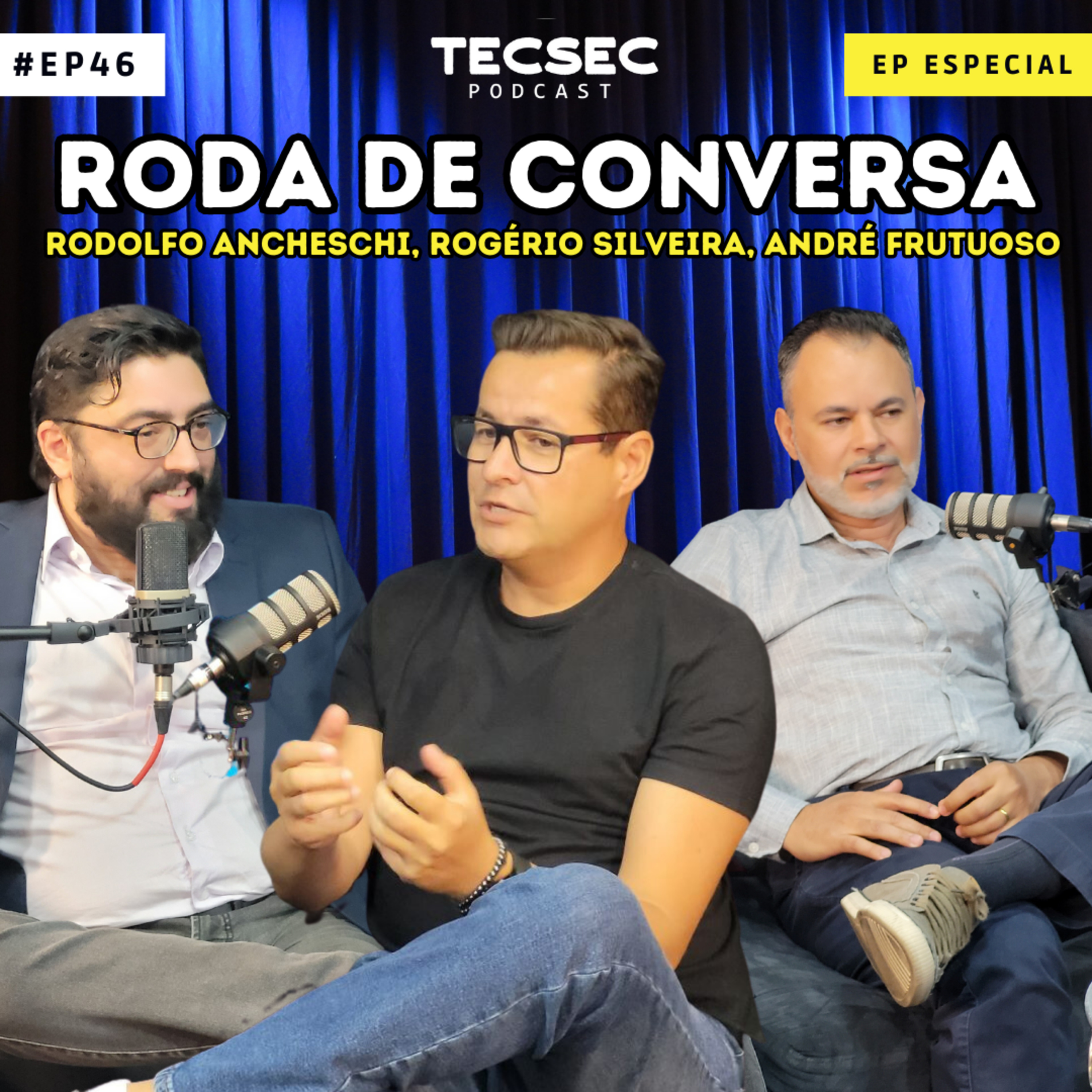 TecSec Podcast 46# | RODOLFO, ROGÉRIO E ANDRÉ – RSA Conference & Desafios da Liderança em Cyber episode artwork