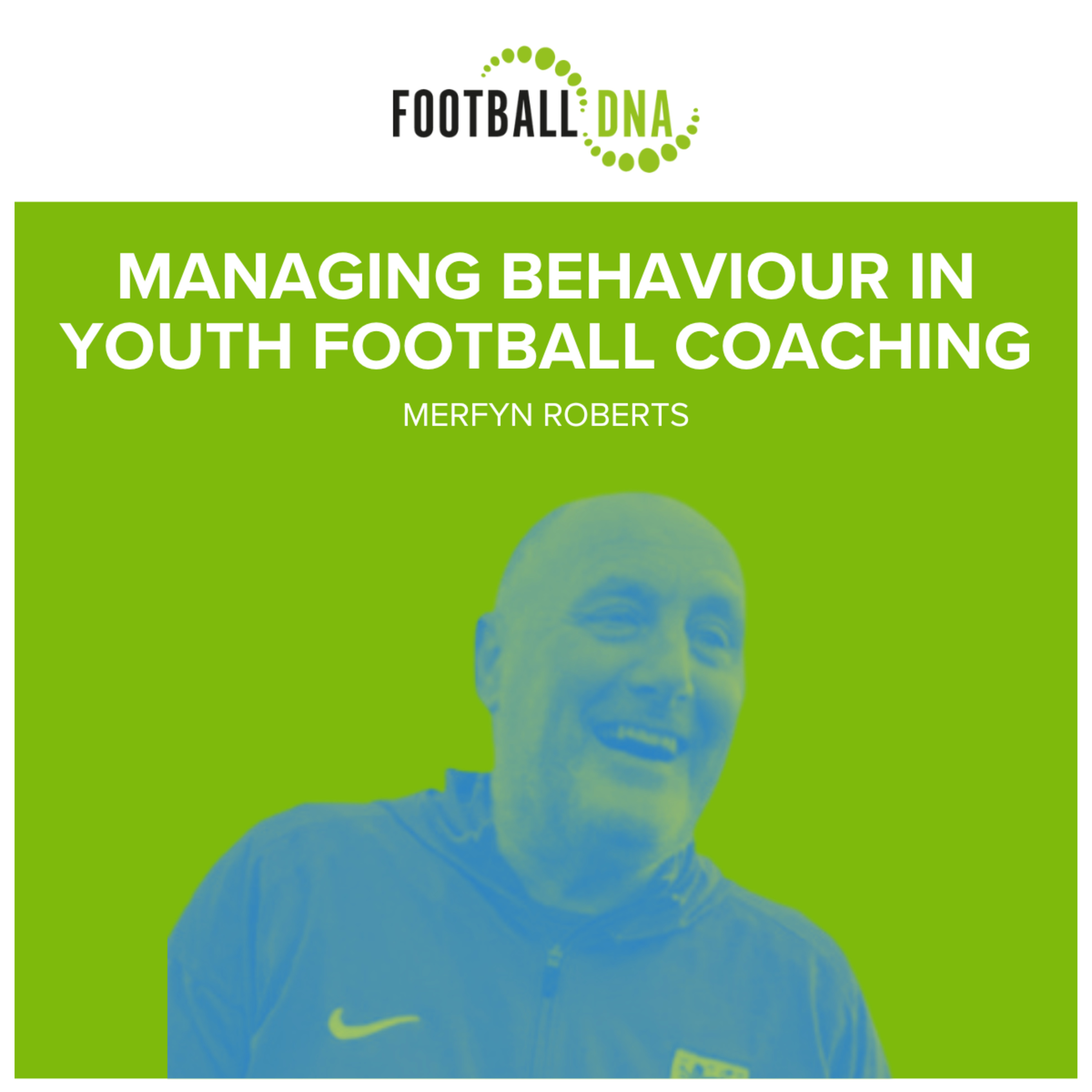 Football Coaching: Managing Behaviour In Youth Football Coaching