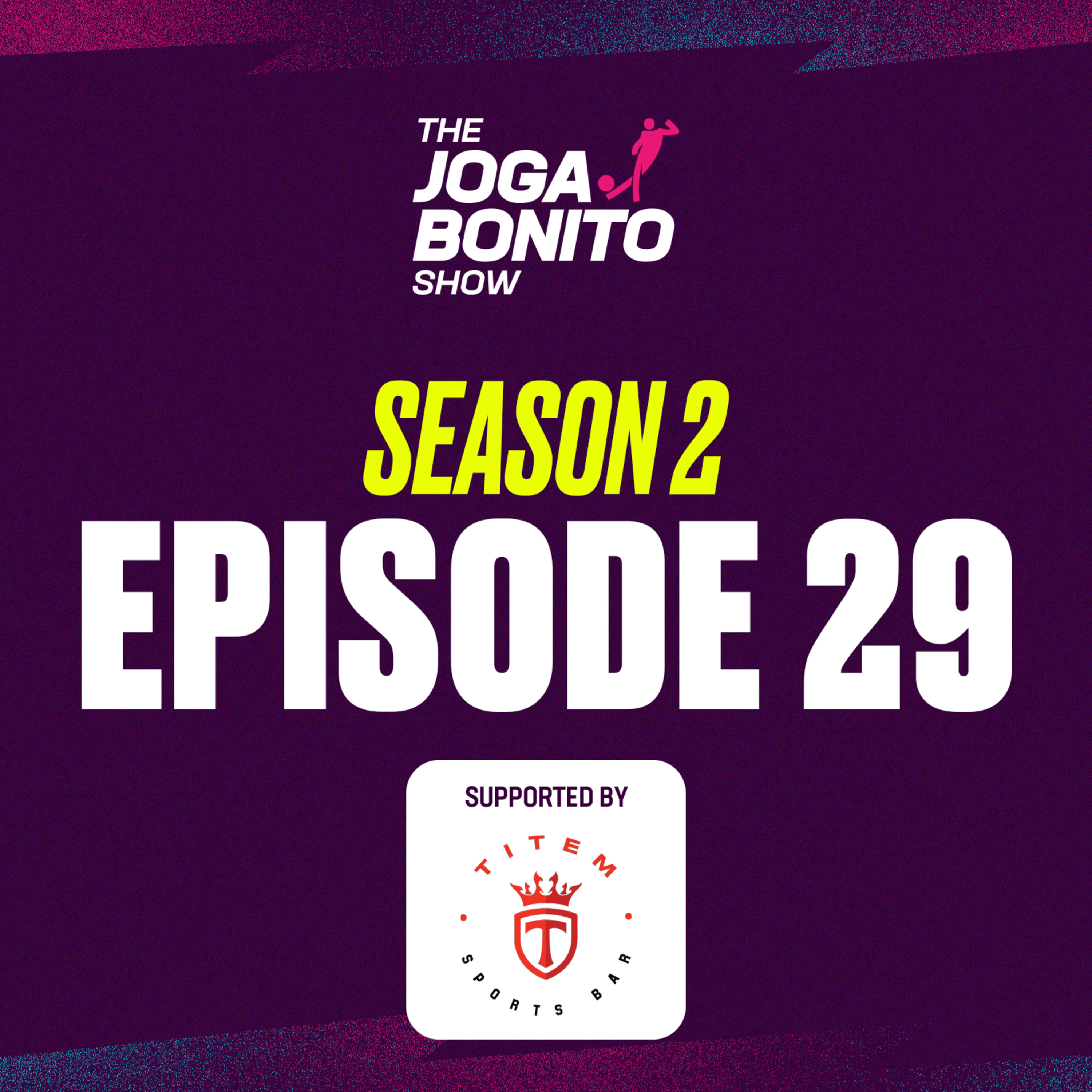 Liverpool vs Man City, AC Milan 2nd, Klopp and Guardiola, Euro 1968 - The Joga Bonito Show S02E29 episode artwork