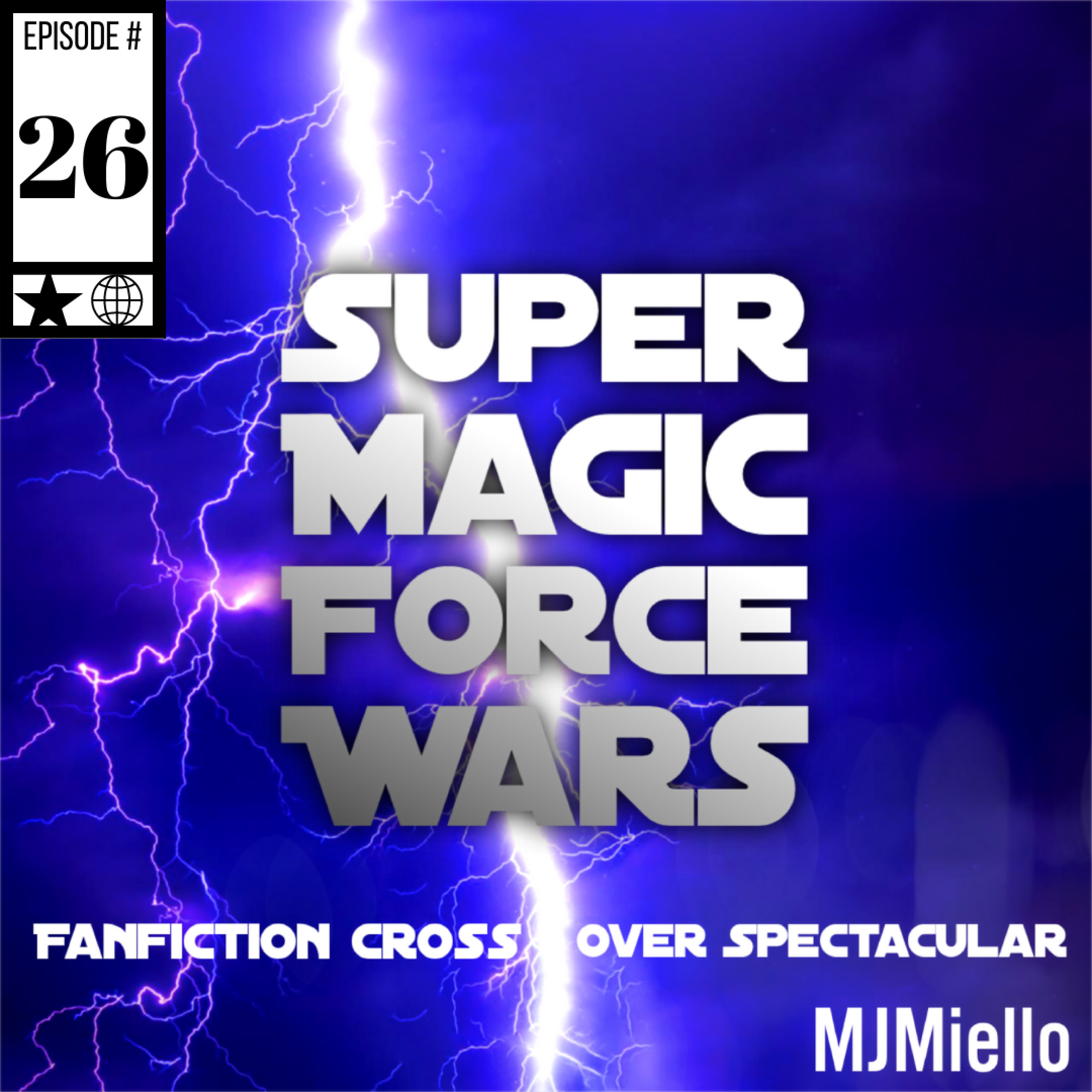 Super Magic Force Wars: Fan Fiction Crossover Spectacular