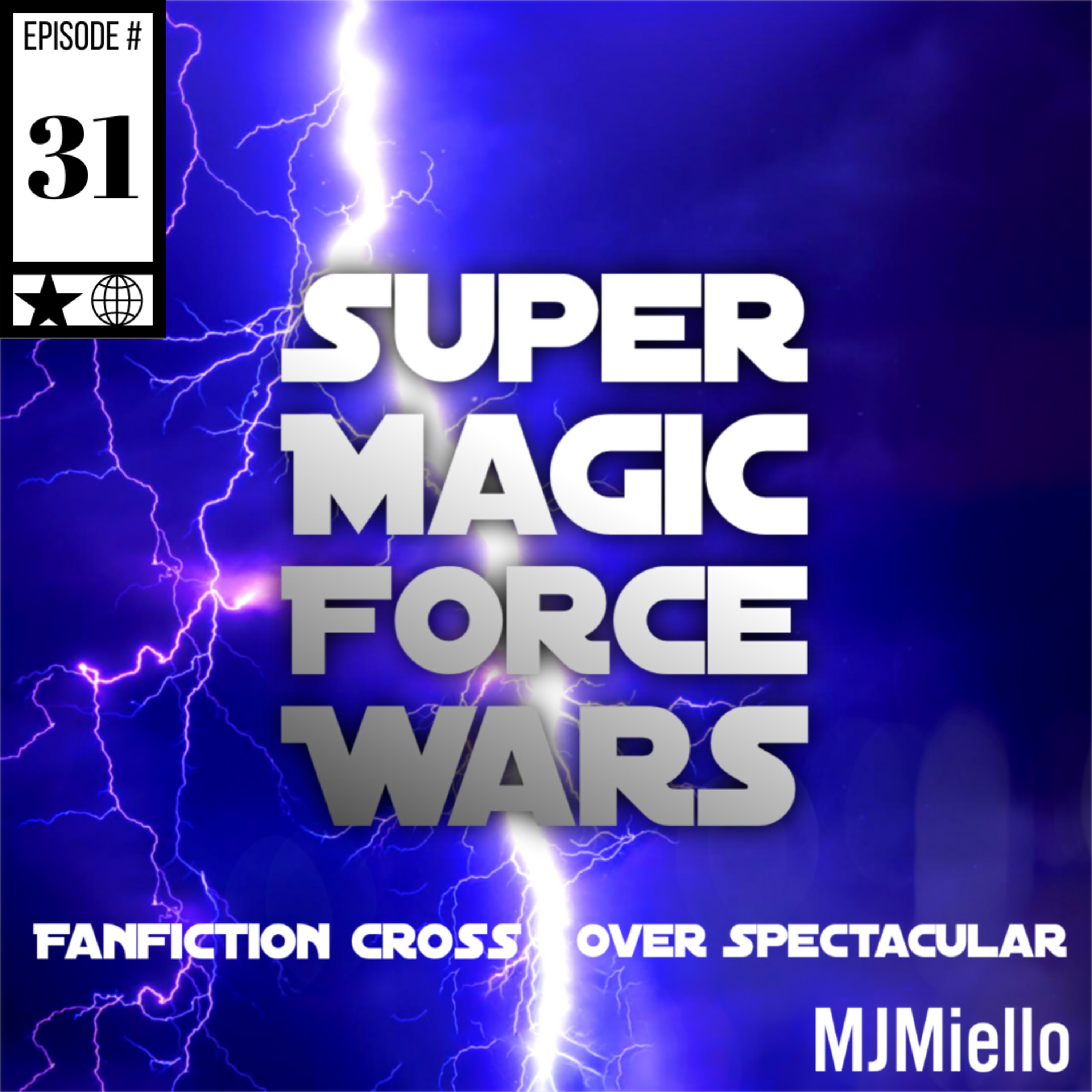 Super Magic Force Wars: Fan Fiction Crossover Spectacular