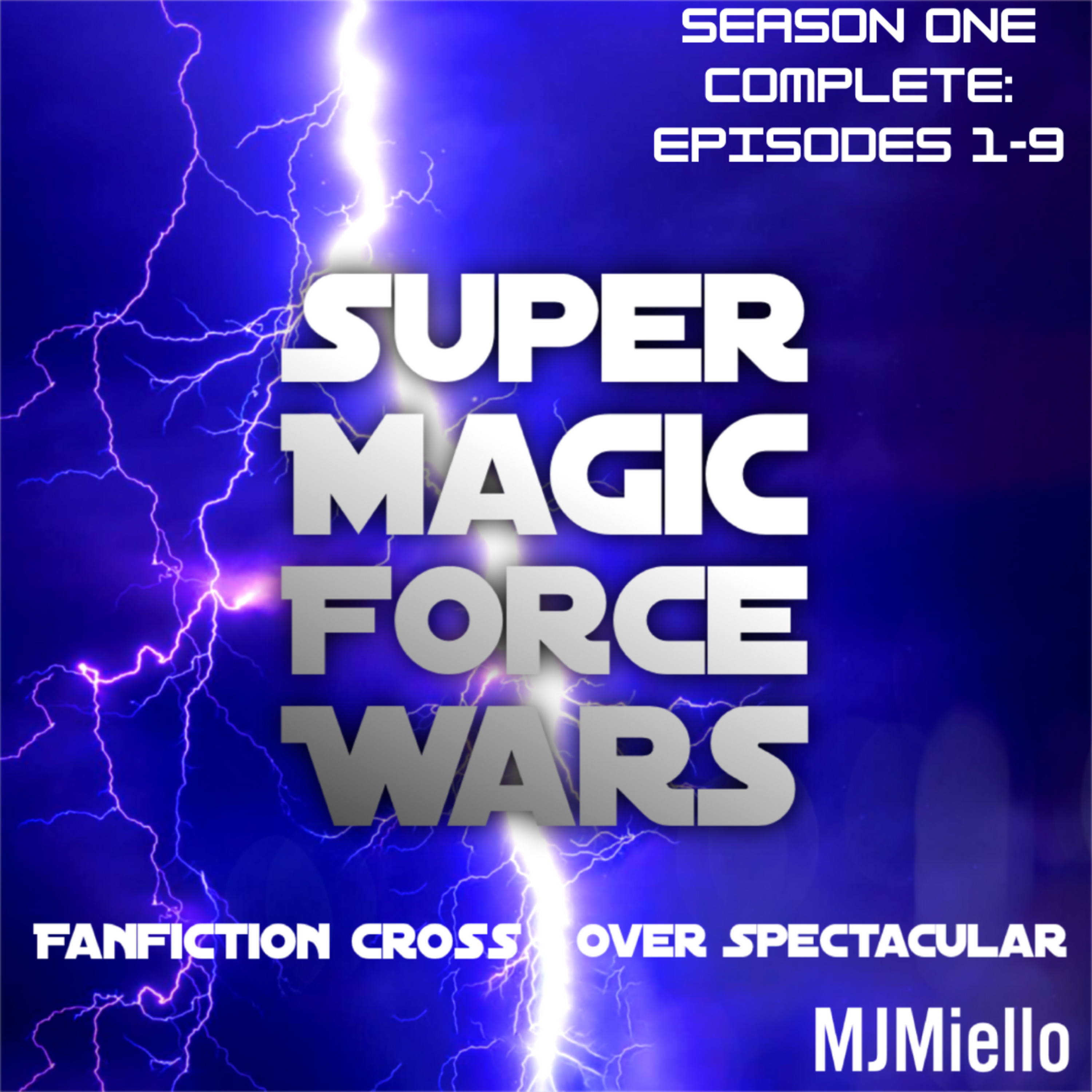 Super Magic Force Wars: Fan Fiction Crossover Spectacular
