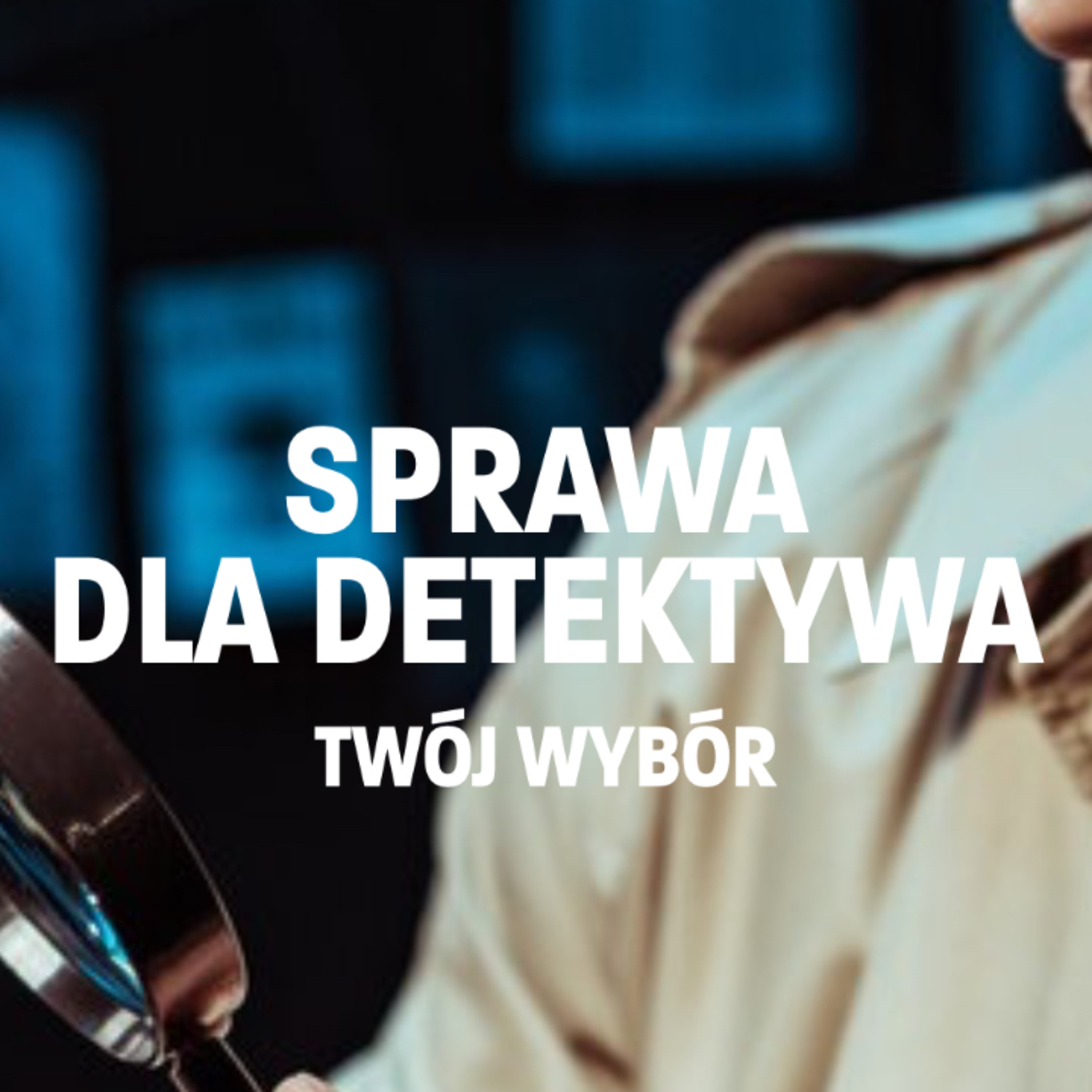 Sprawa dla detektywa odc. 3 episode artwork
