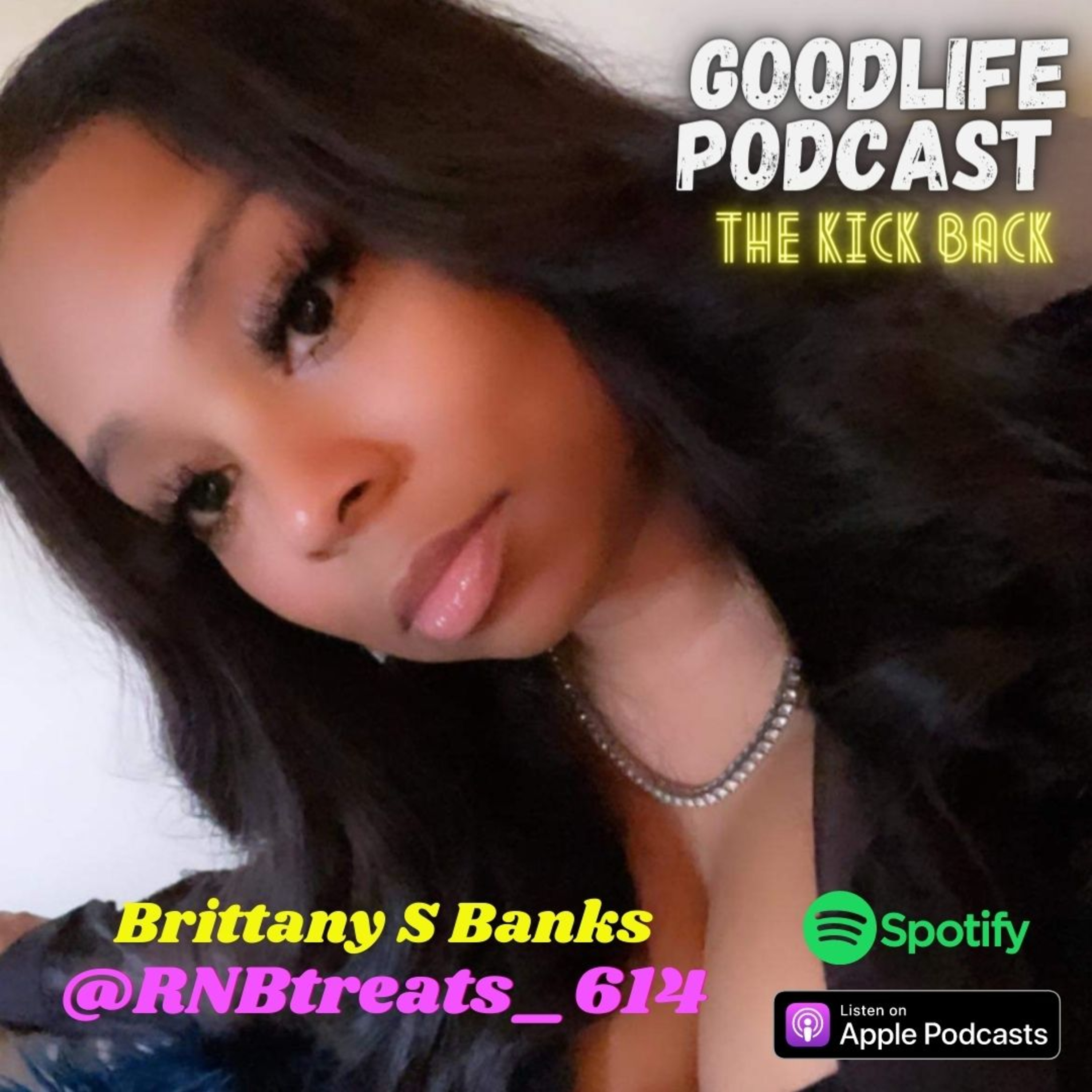 Goodlife Podcast : The Kick Back