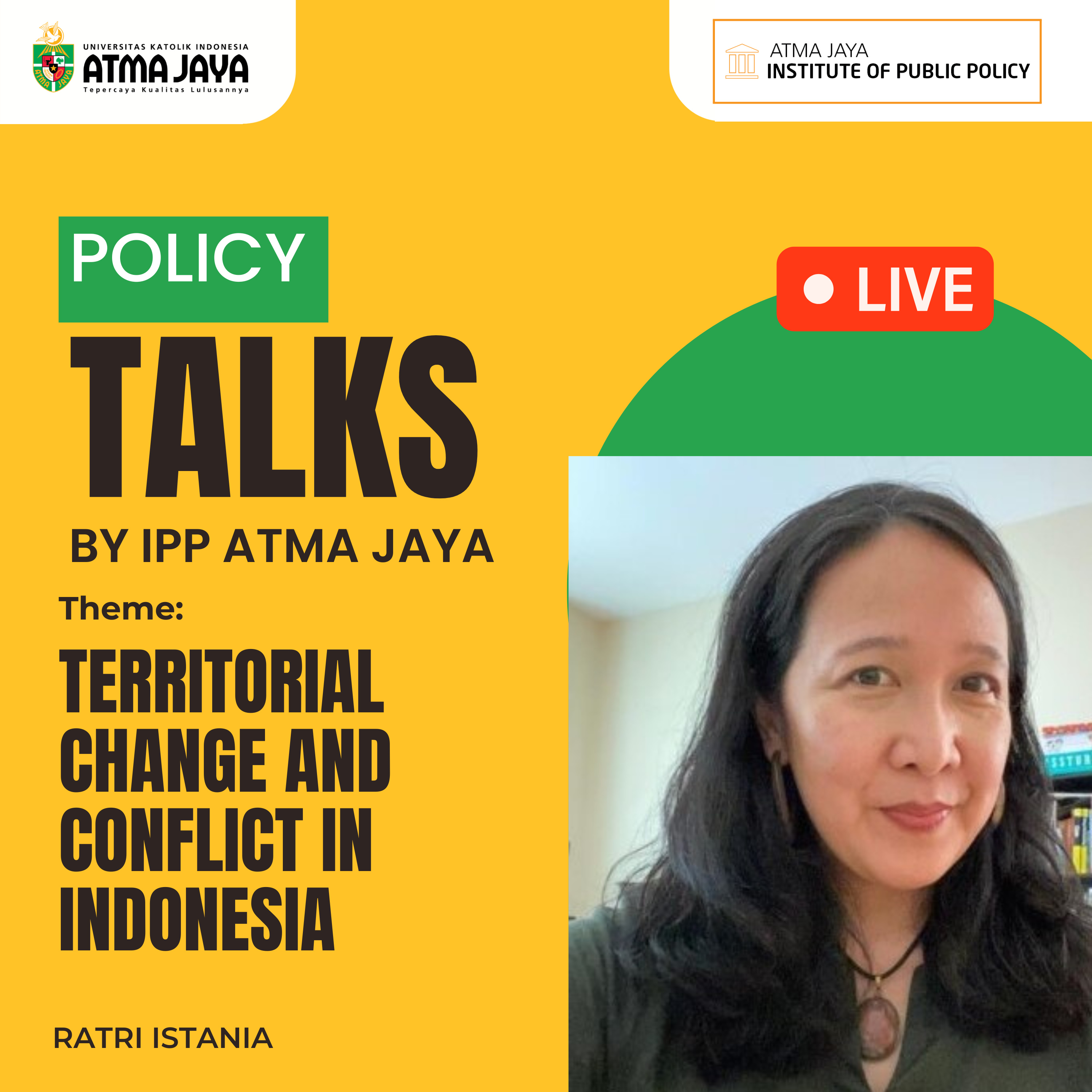 Policy Talks by Atma Jaya