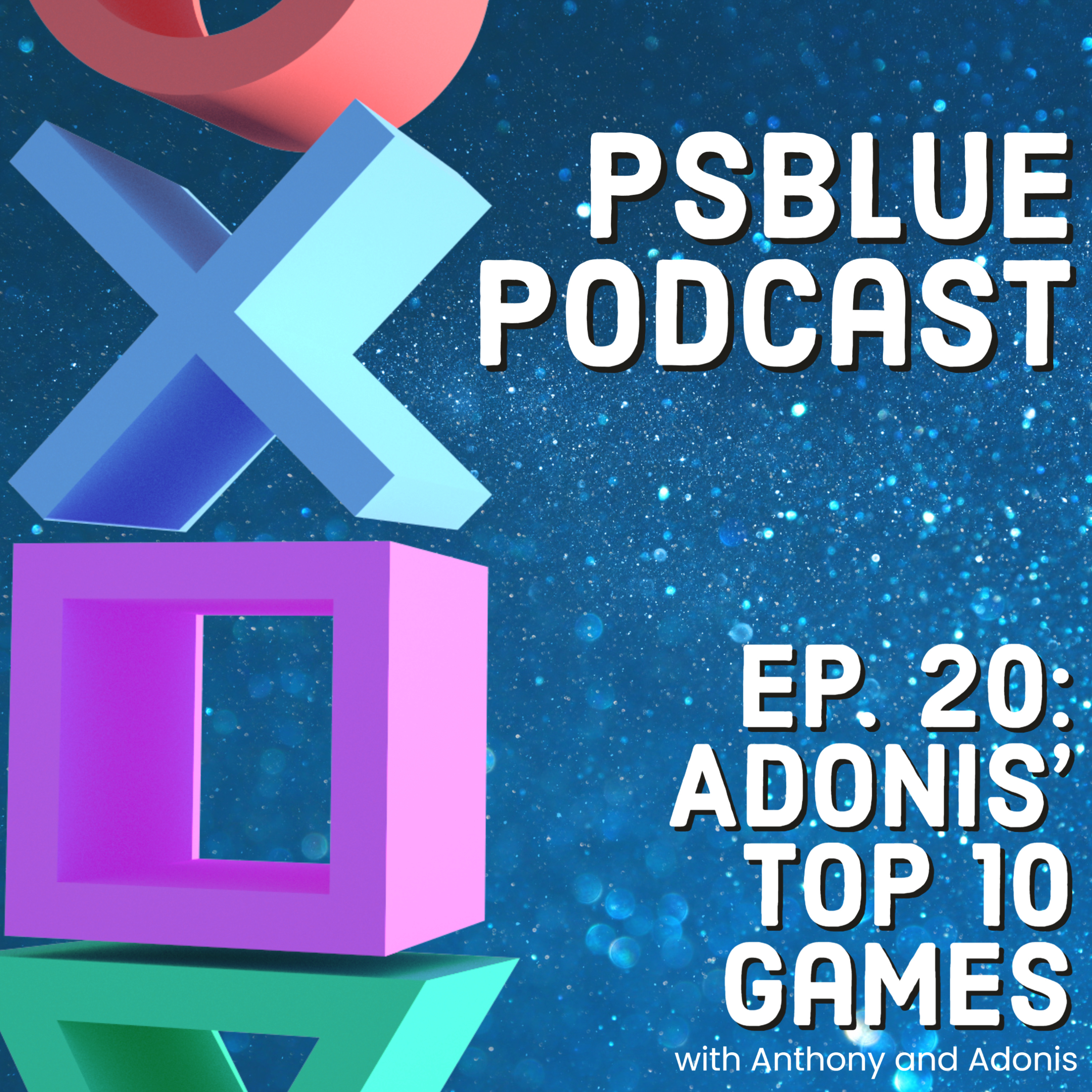 A NEW Top 10 Playstation Games List (ep. 20) episode artwork