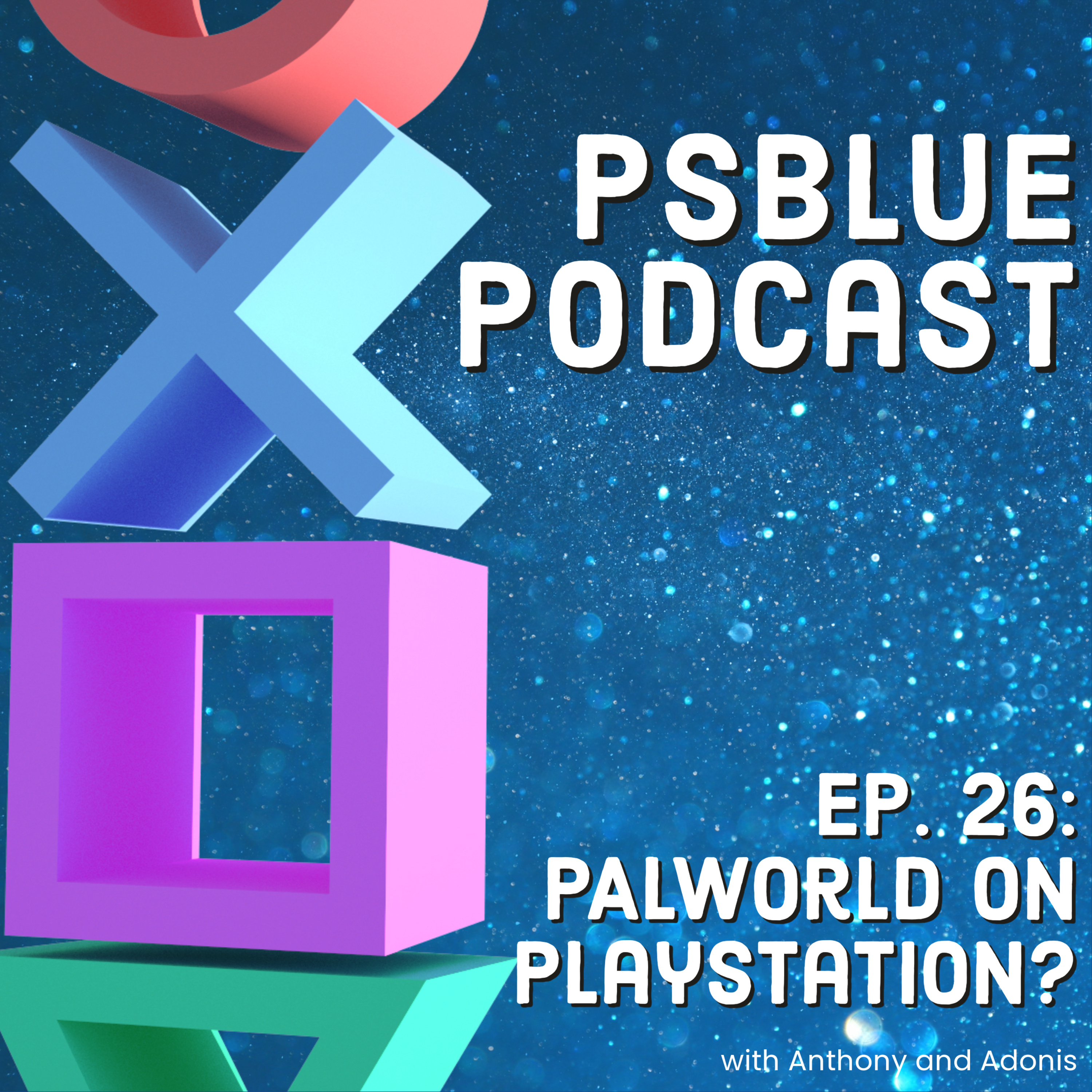  Palworld on Playstation?! (ep. 26) episode artwork